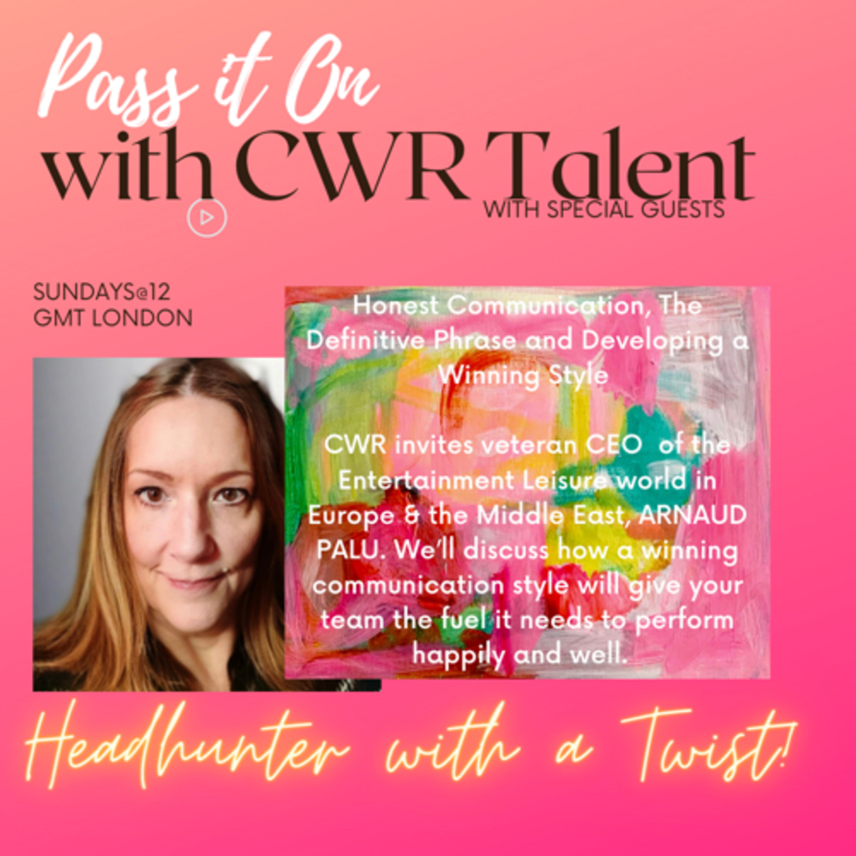 Pass It On with CWR Talent