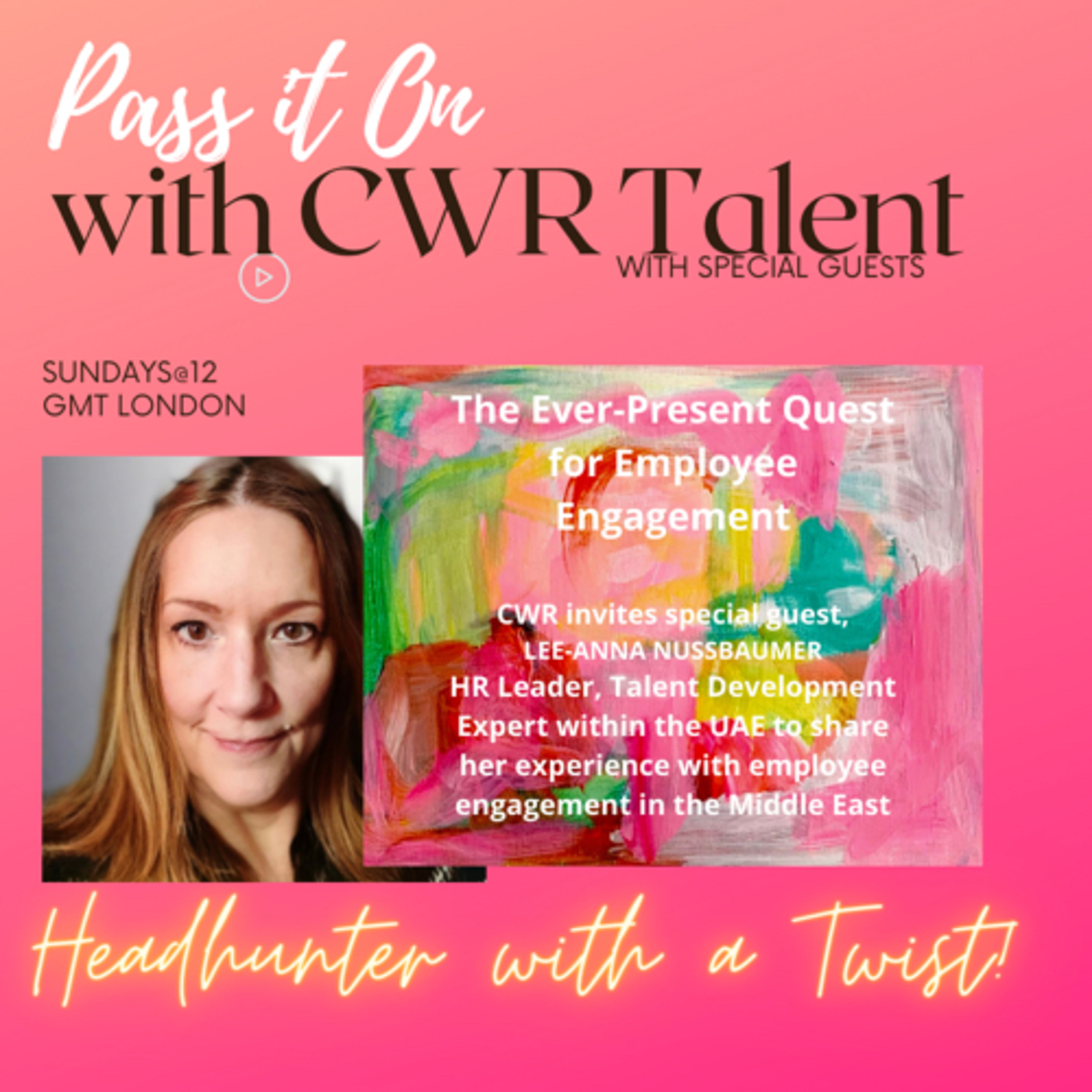 Pass It On with CWR Talent
