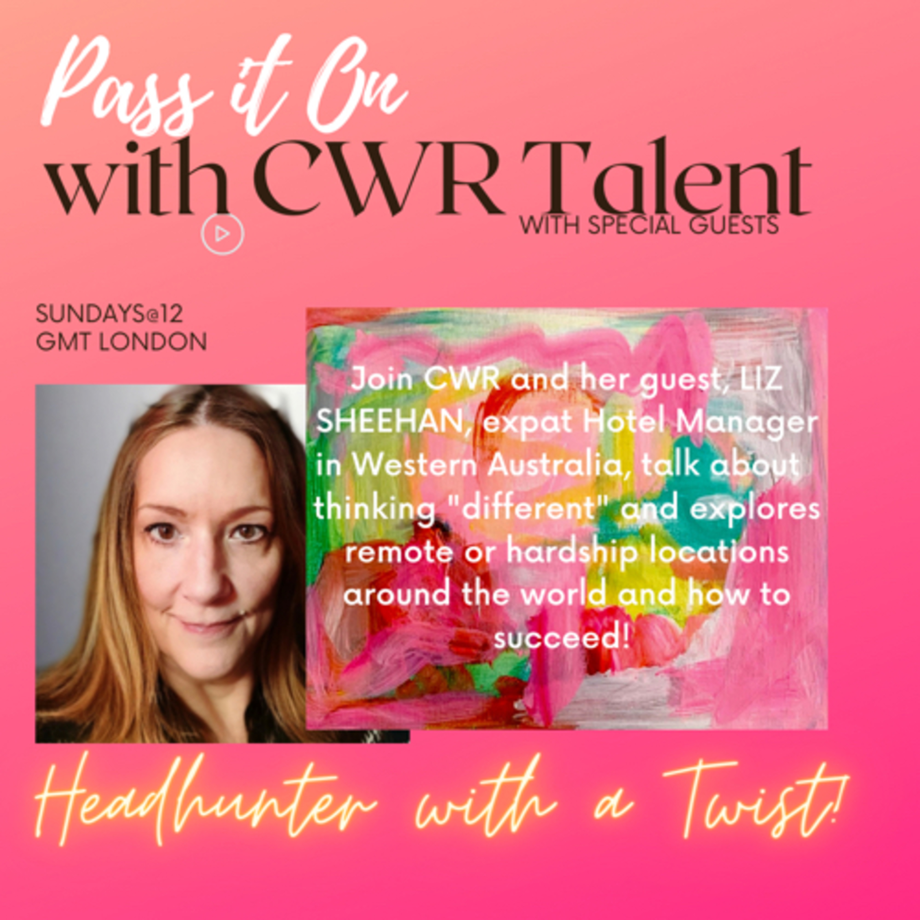 Pass It On with CWR Talent