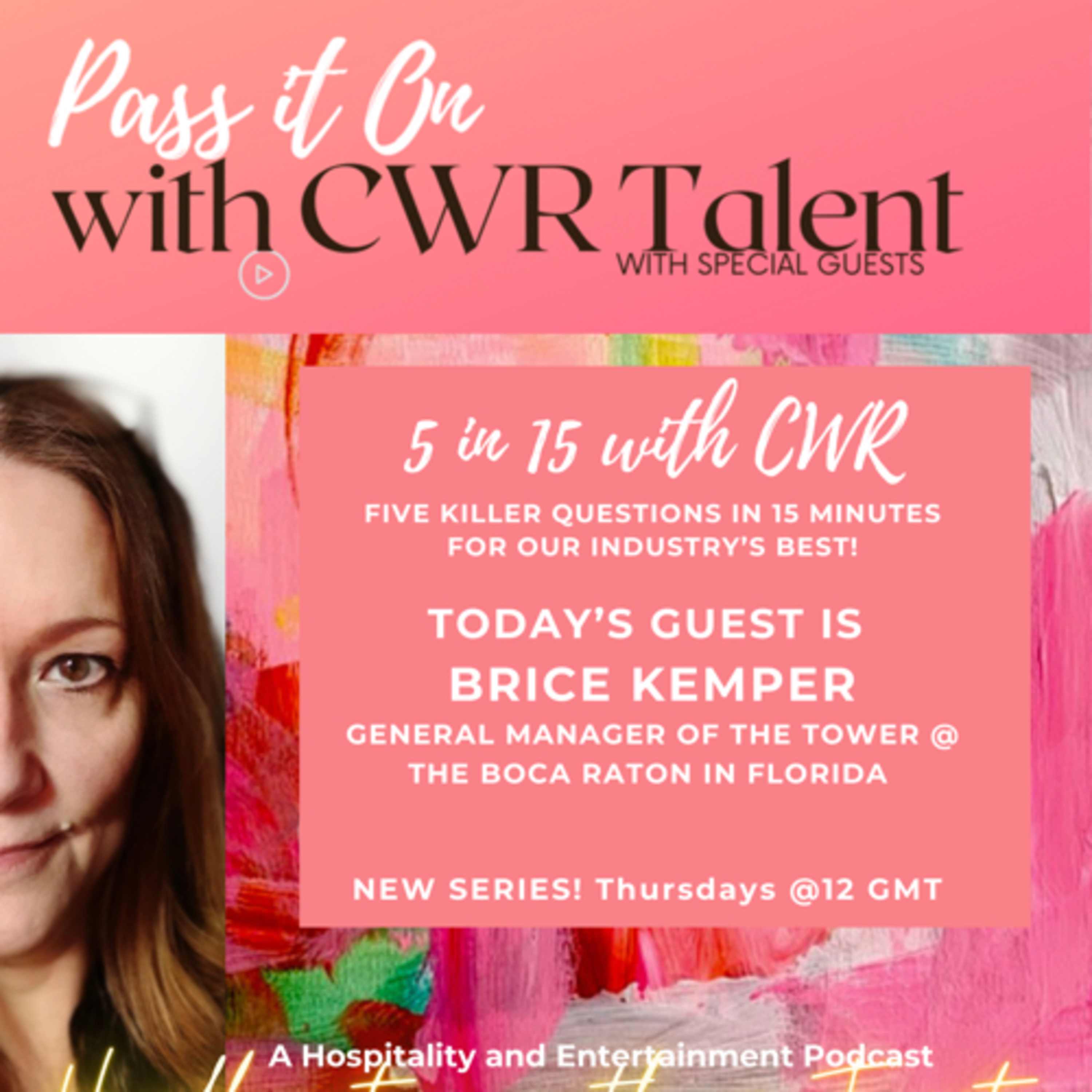Pass It On with CWR Talent
