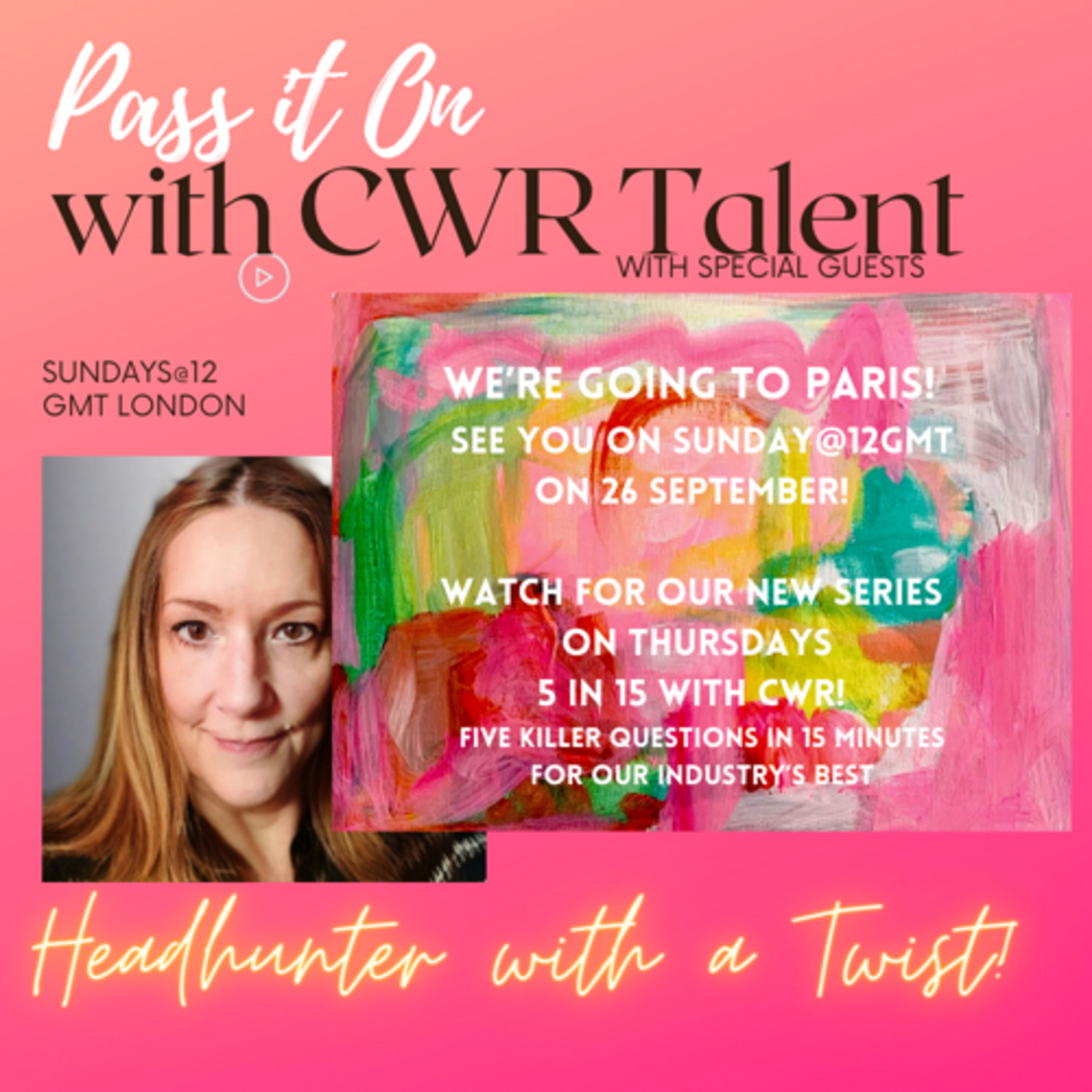 Pass It On with CWR Talent