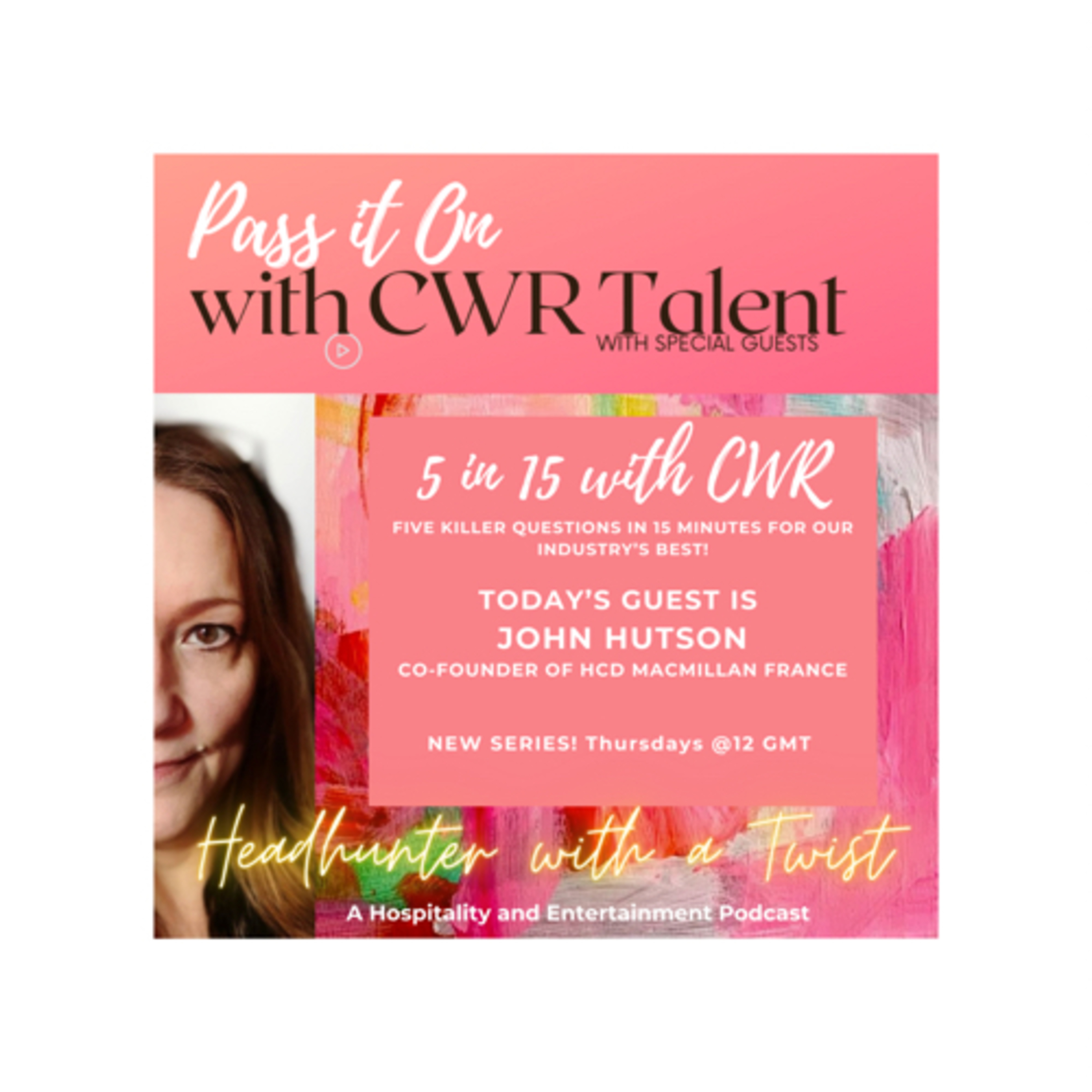 Pass It On with CWR Talent