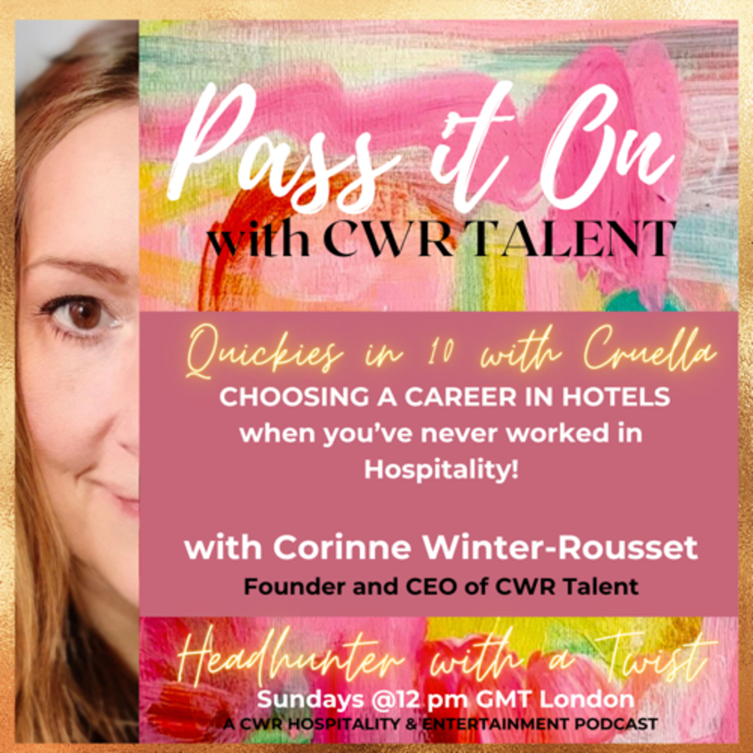 Pass It On with CWR Talent