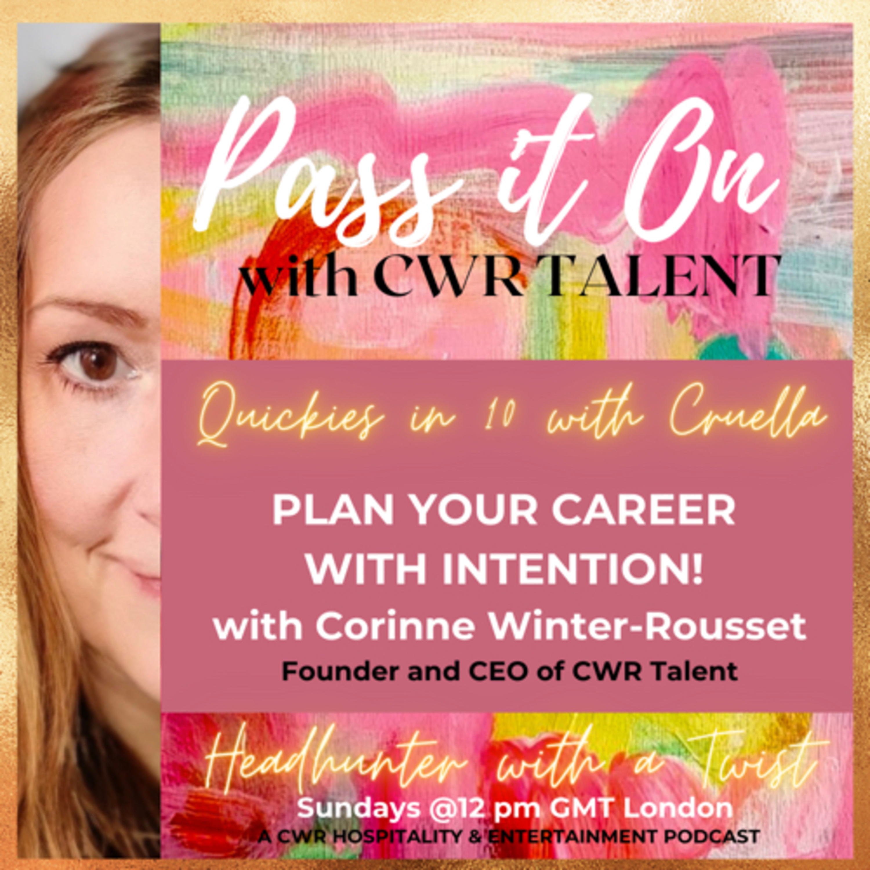 Pass It On with CWR Talent