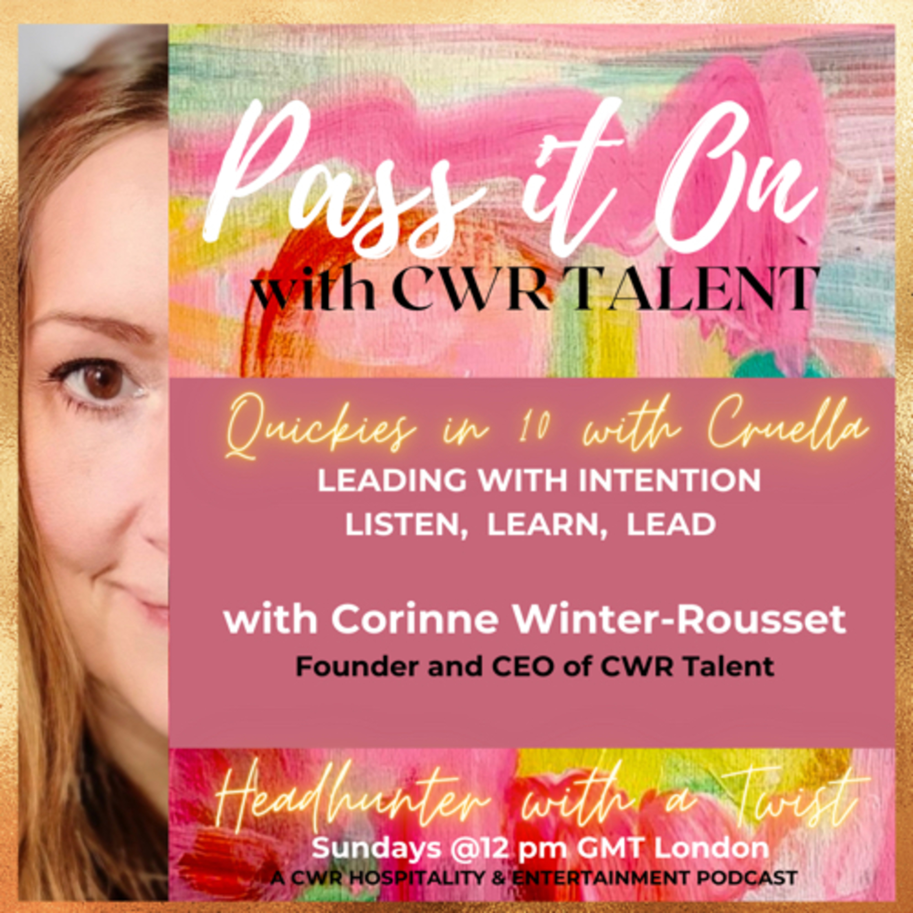Pass It On with CWR Talent