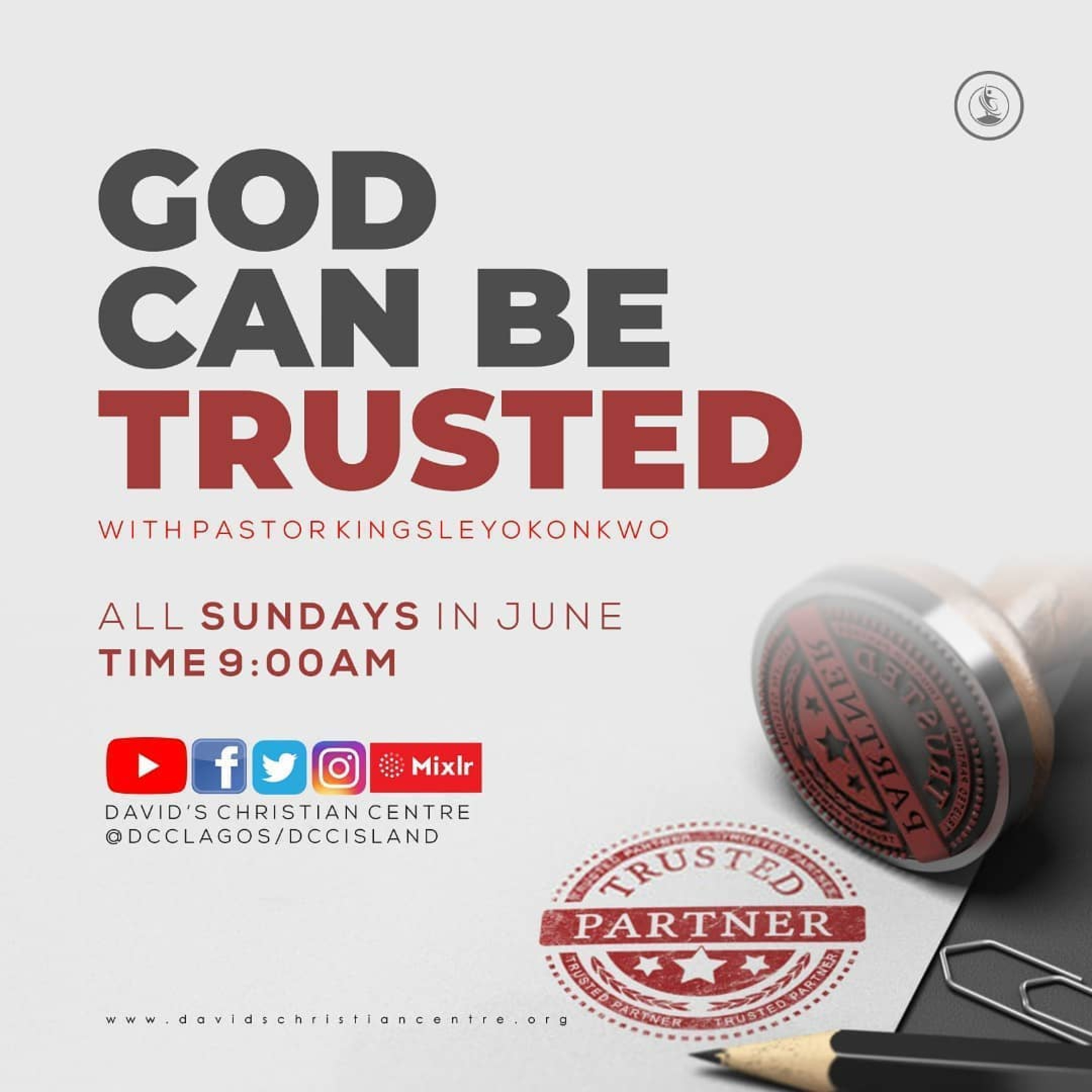 GOD CAN BE TRUSTED PART 3 SUNDAY SERVICE PASTOR MILDRED KINGSLEY OKONKWO