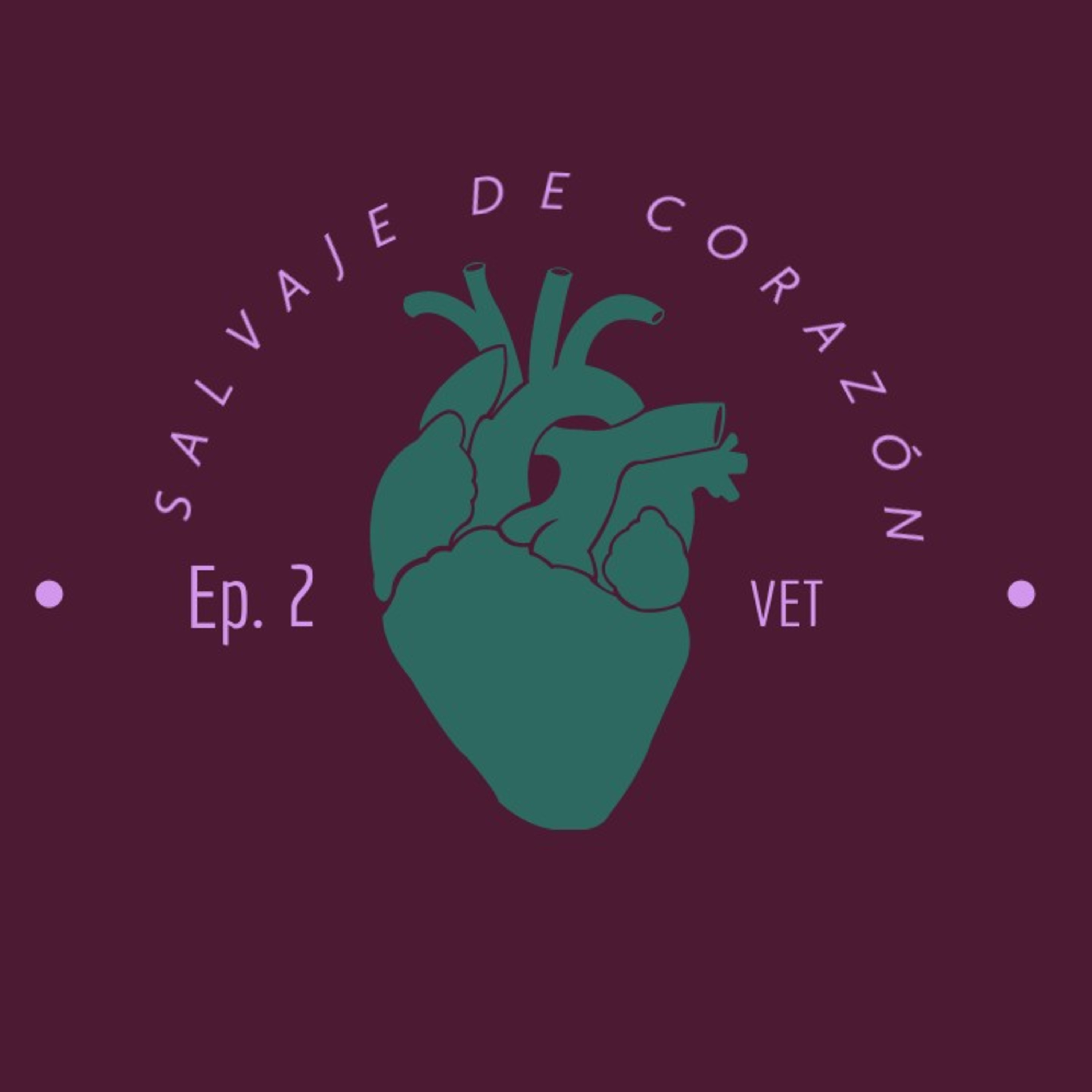 Salvaje de corazón Ep.2  episode artwork
