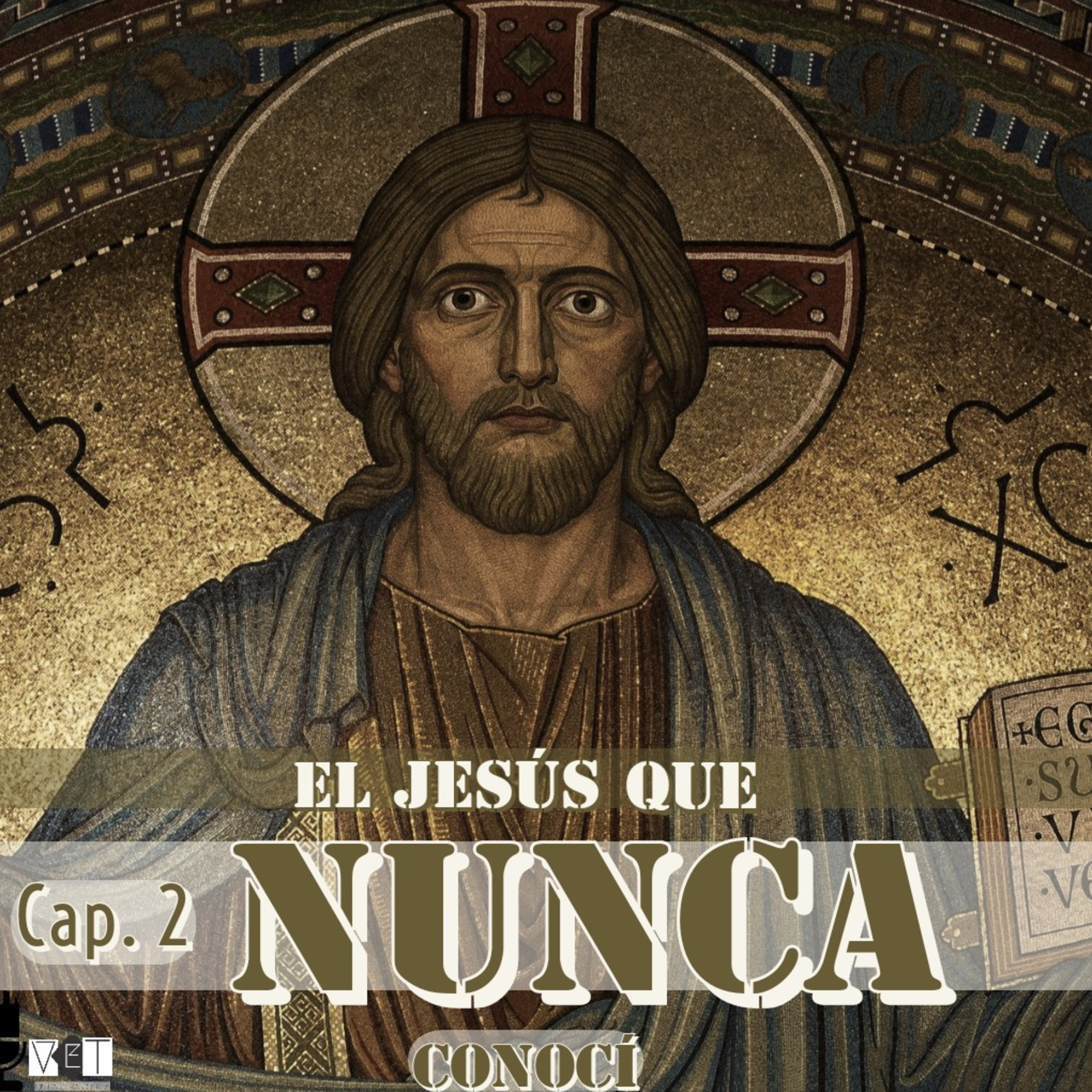 El Jesús que nunca conocí Ep. 2 episode artwork