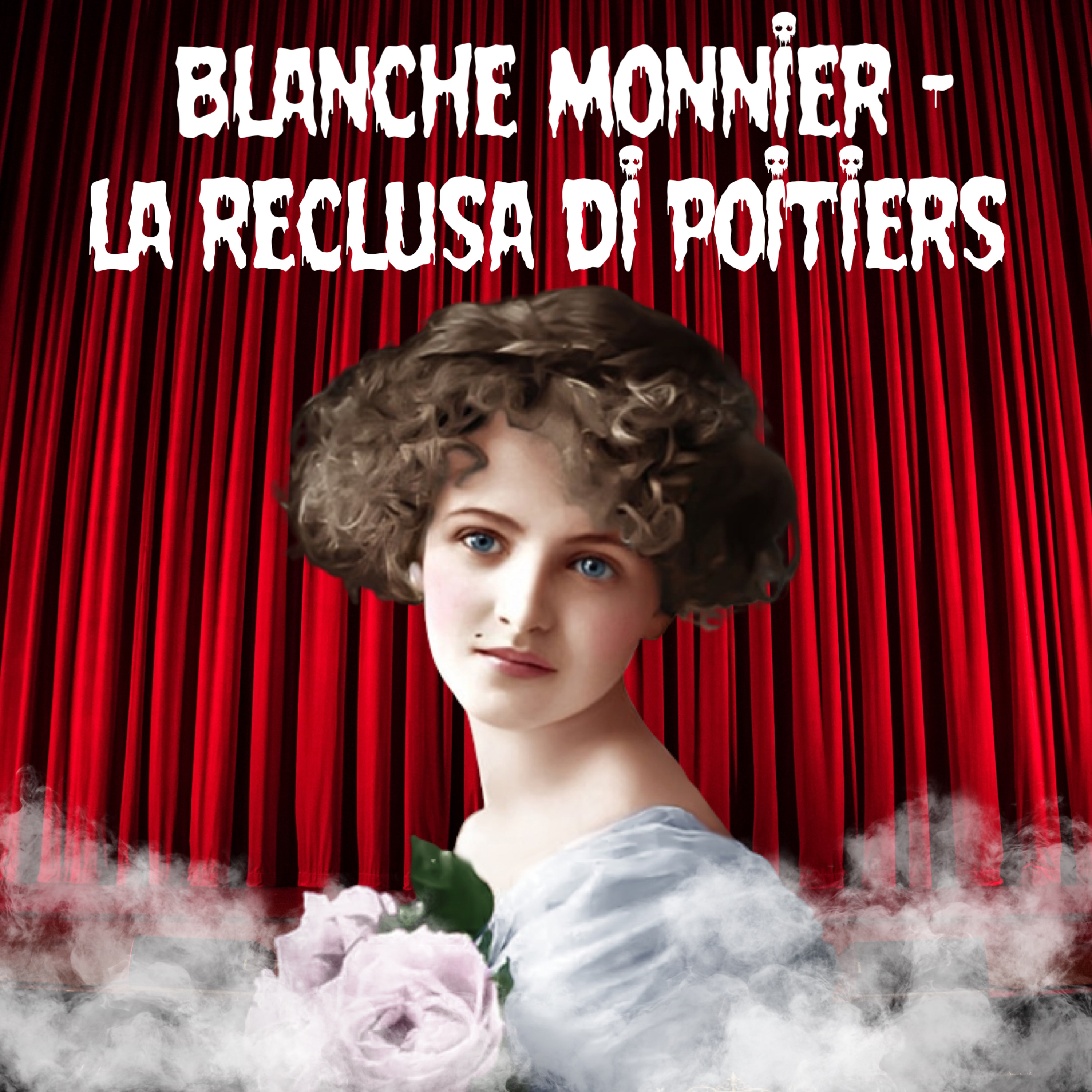 21. Blanche Monnier - La reclusa di Poitiers episode artwork