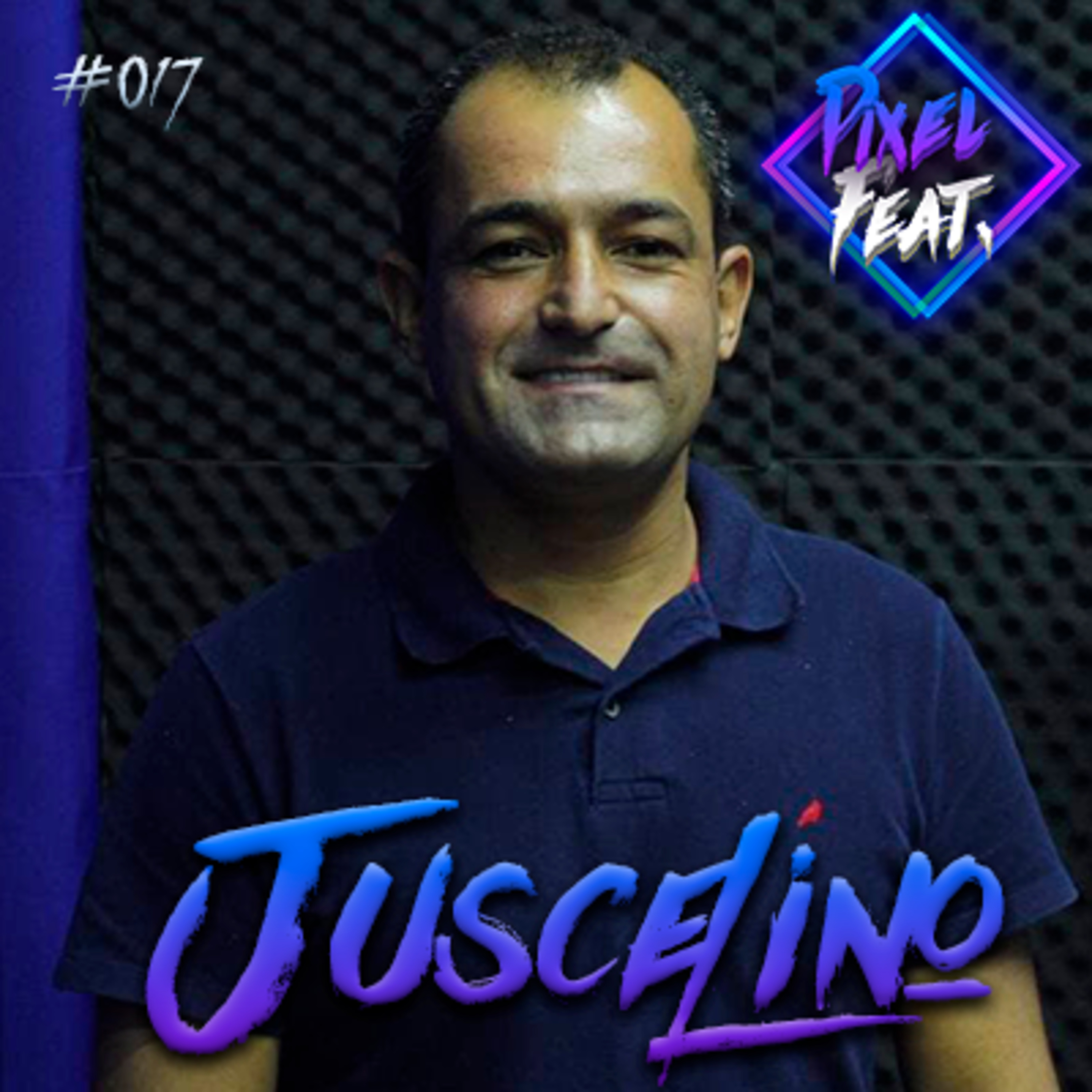 #017 - Pixel feat. Juscelino Ribas  episode artwork