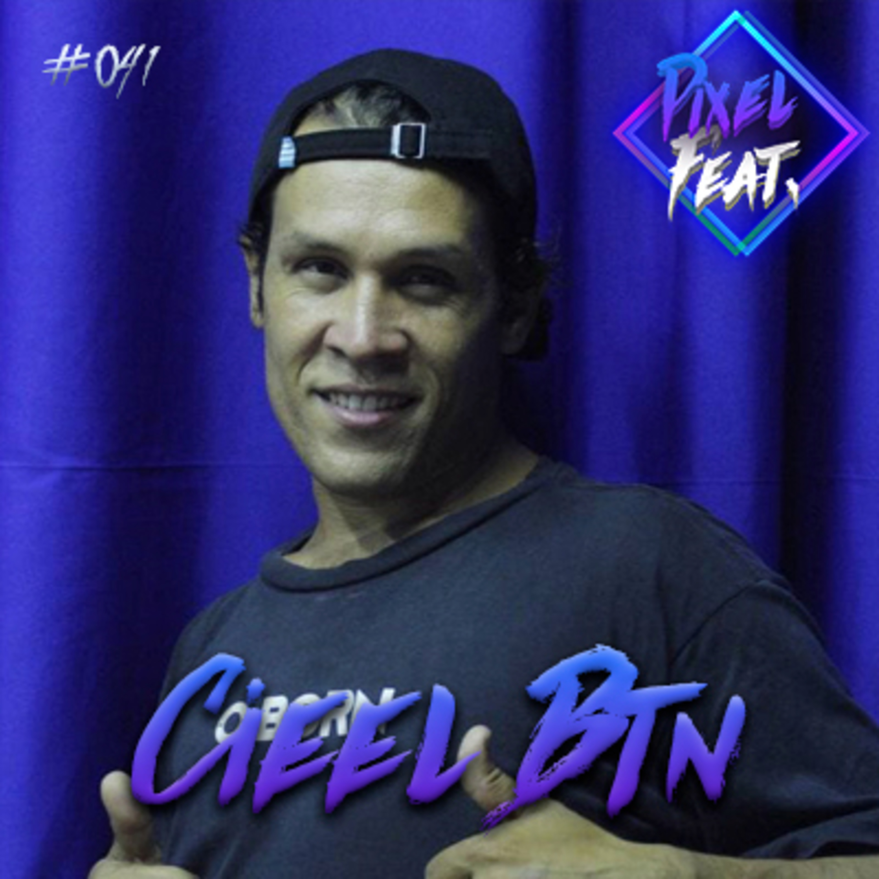 #041 - Pixel feat. Cieel BTN episode artwork