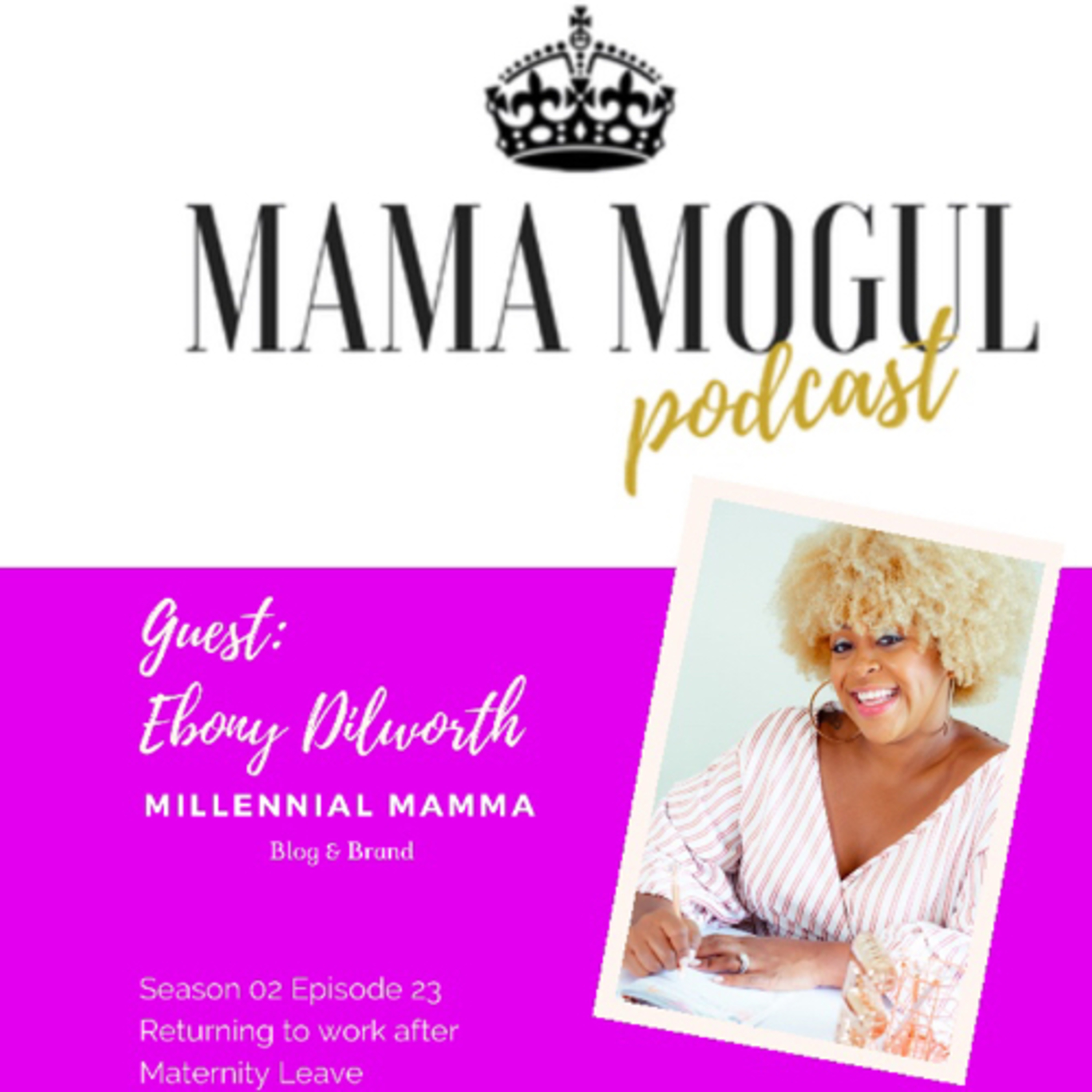The Mama Mogul Podcast