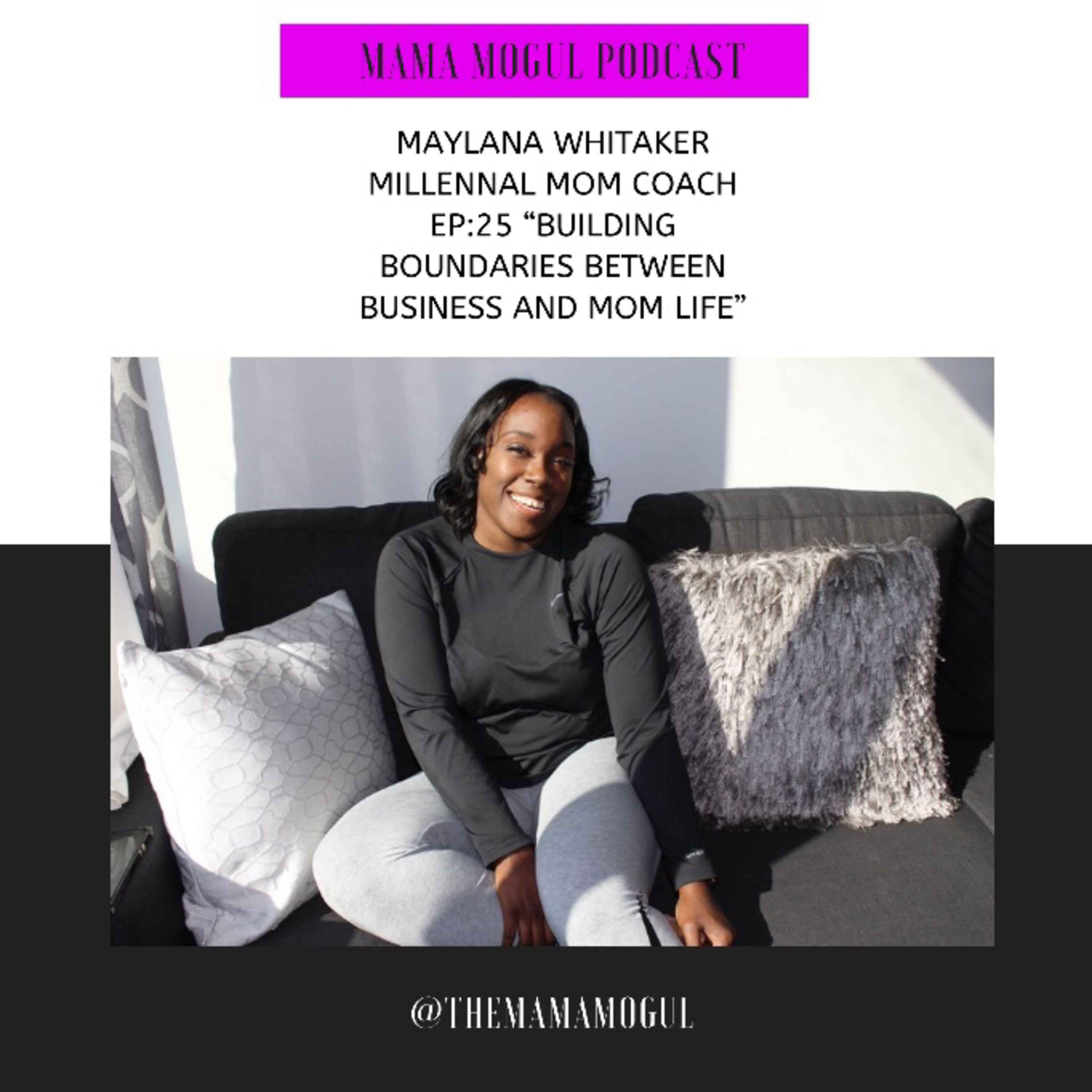 The Mama Mogul Podcast