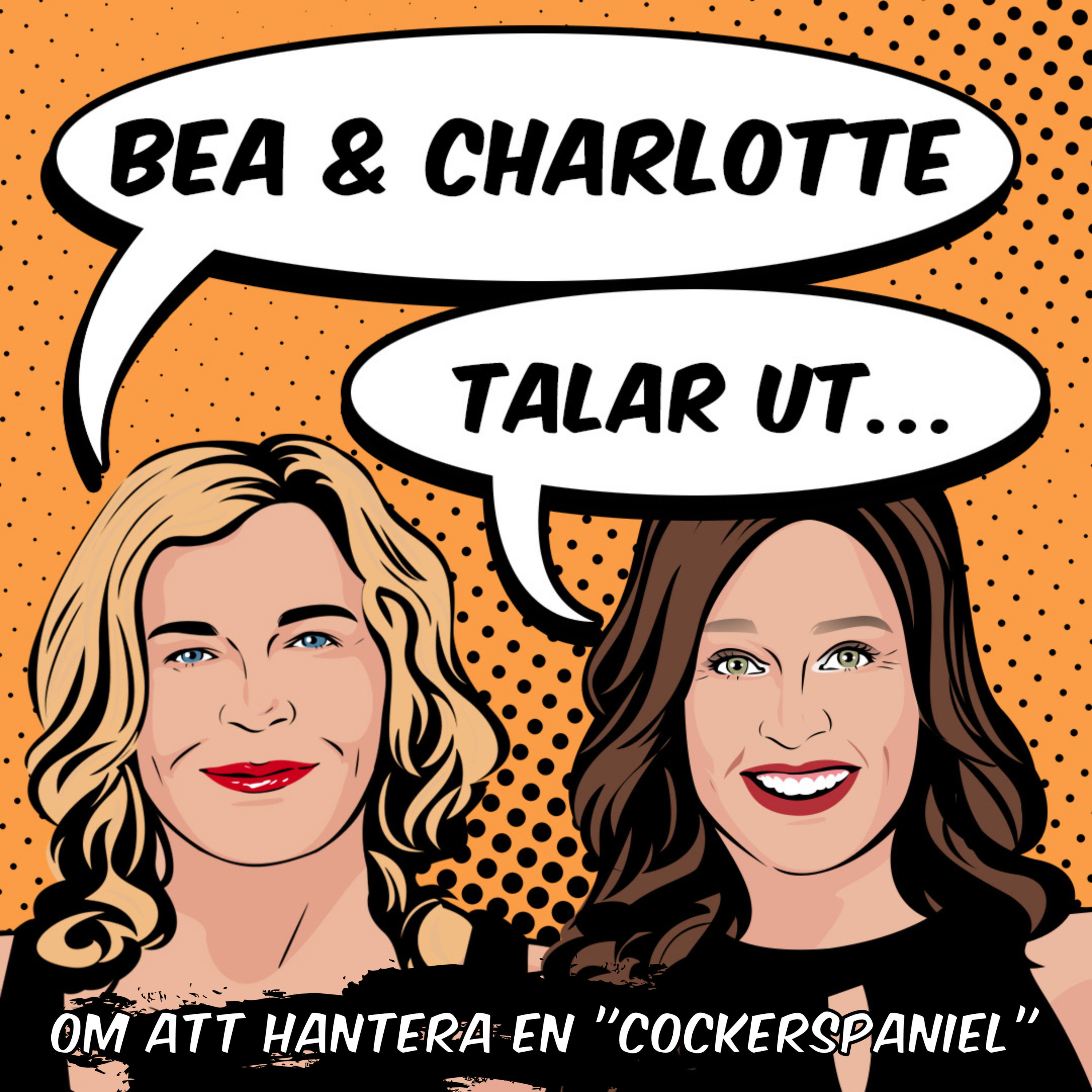 Bea & Charlotte talar ut...