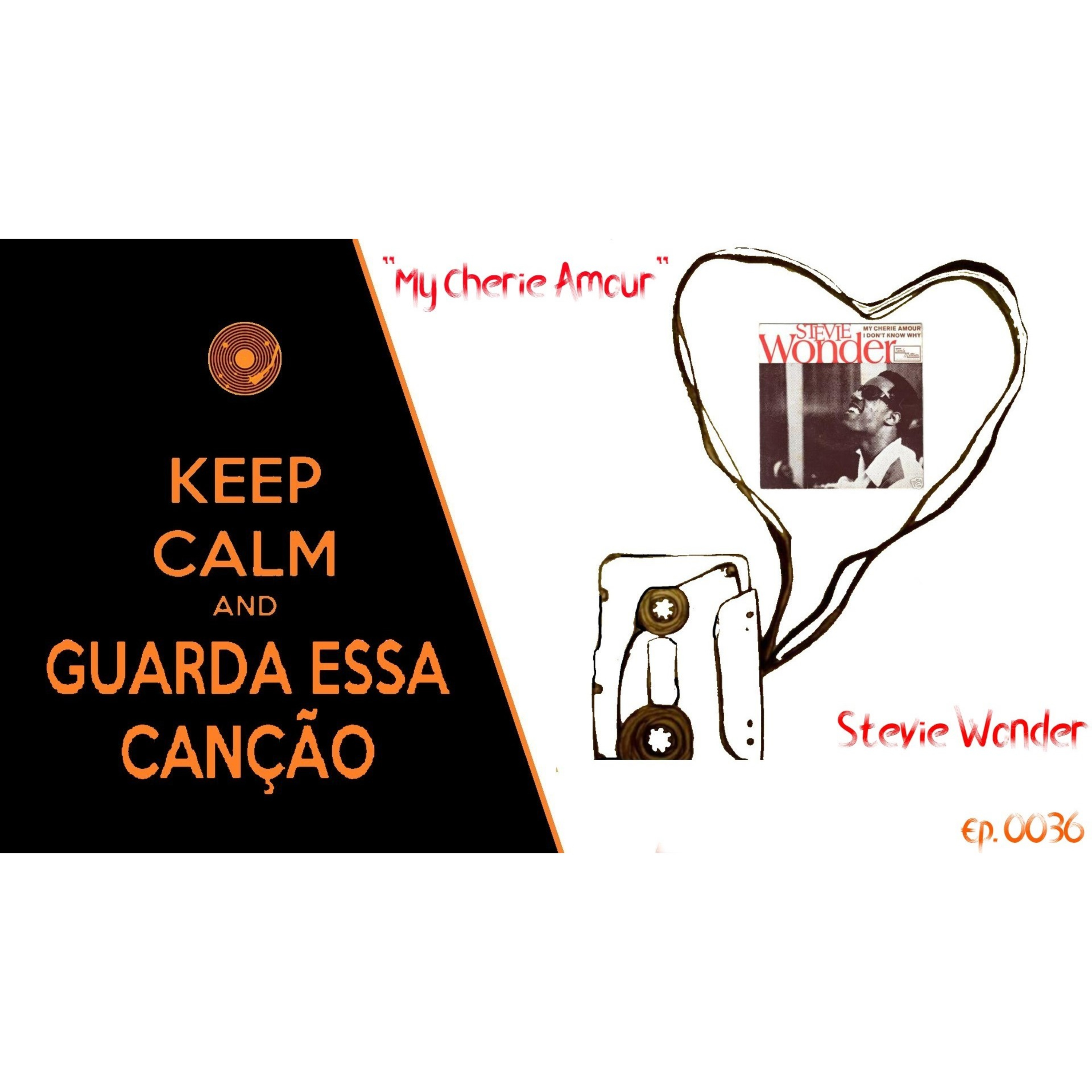 "My Cherie Amour" - Stevie Wonder (1969) | GUARDA ESSA CANÇÃO | Ep. 0036 episode artwork