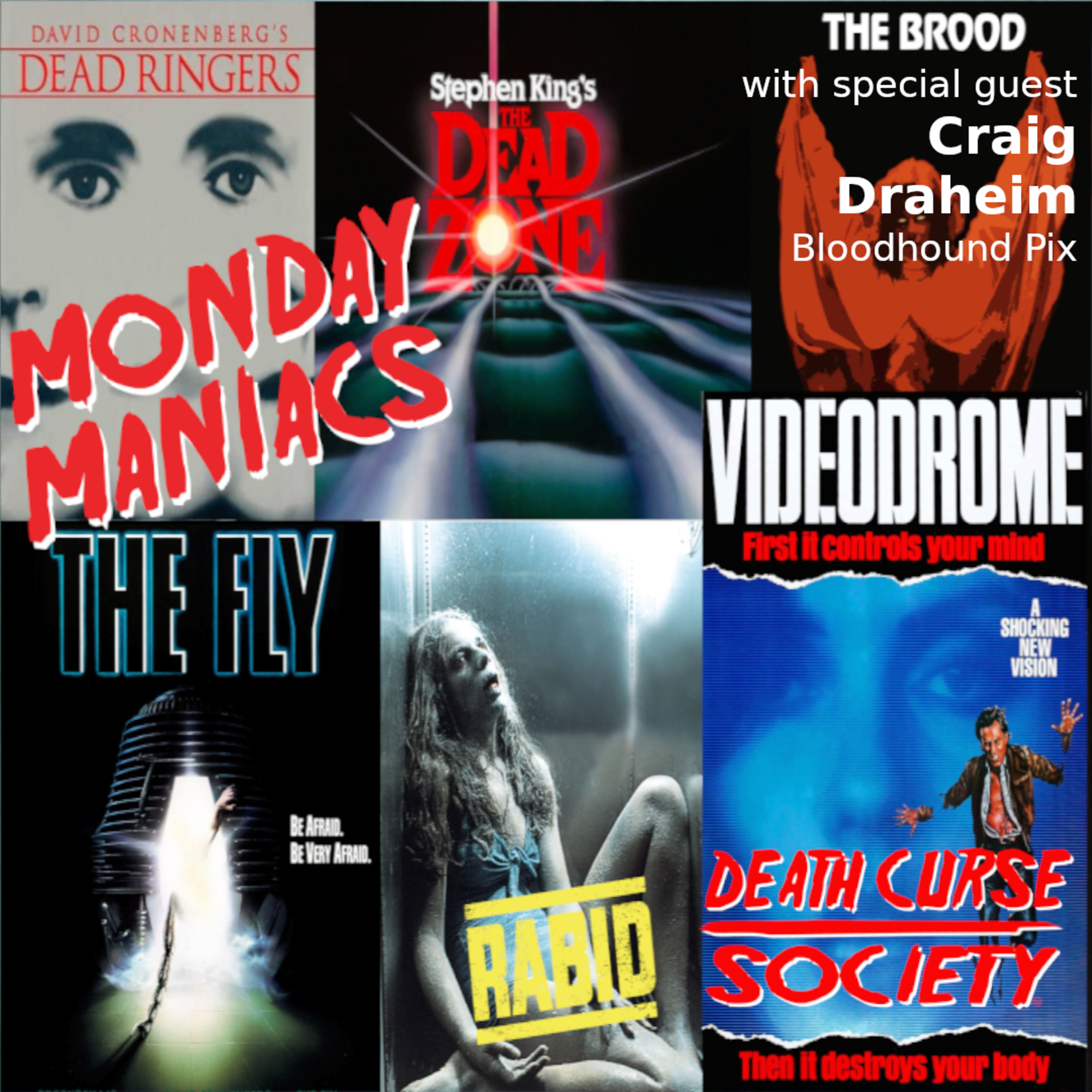 Top 5 David Cronenberg Films | Monday Maniacs | March 15, 2021 episode artwork