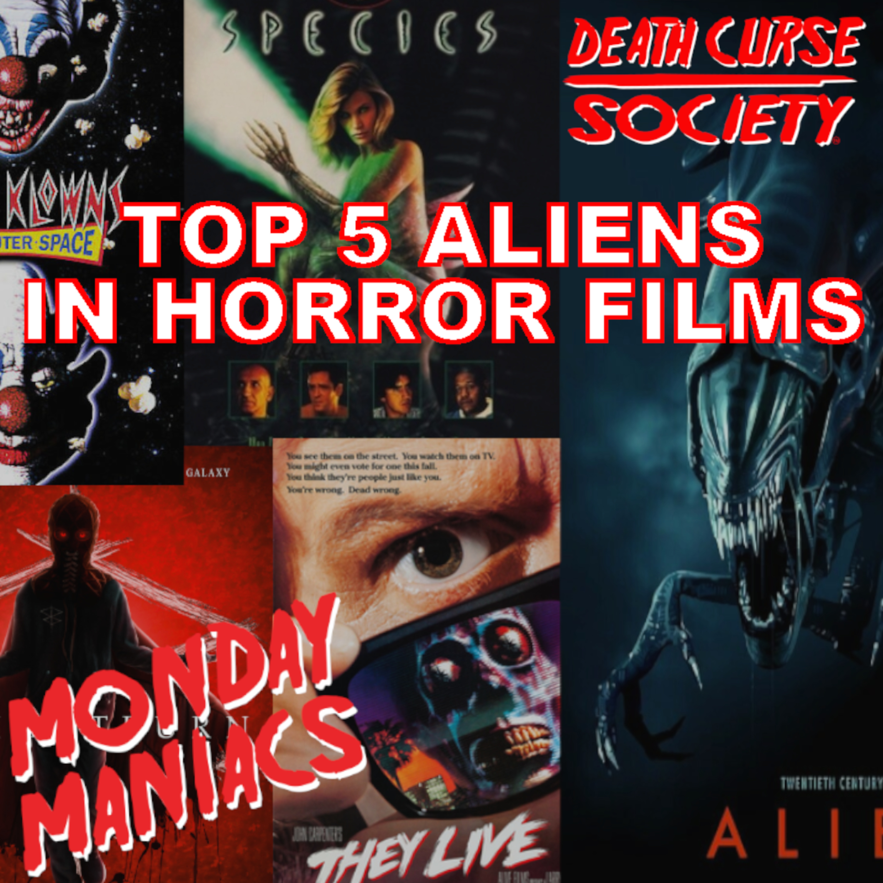 Top 5 Aliens in Horror | Monday Maniacs | March 22, 2021 episode artwork