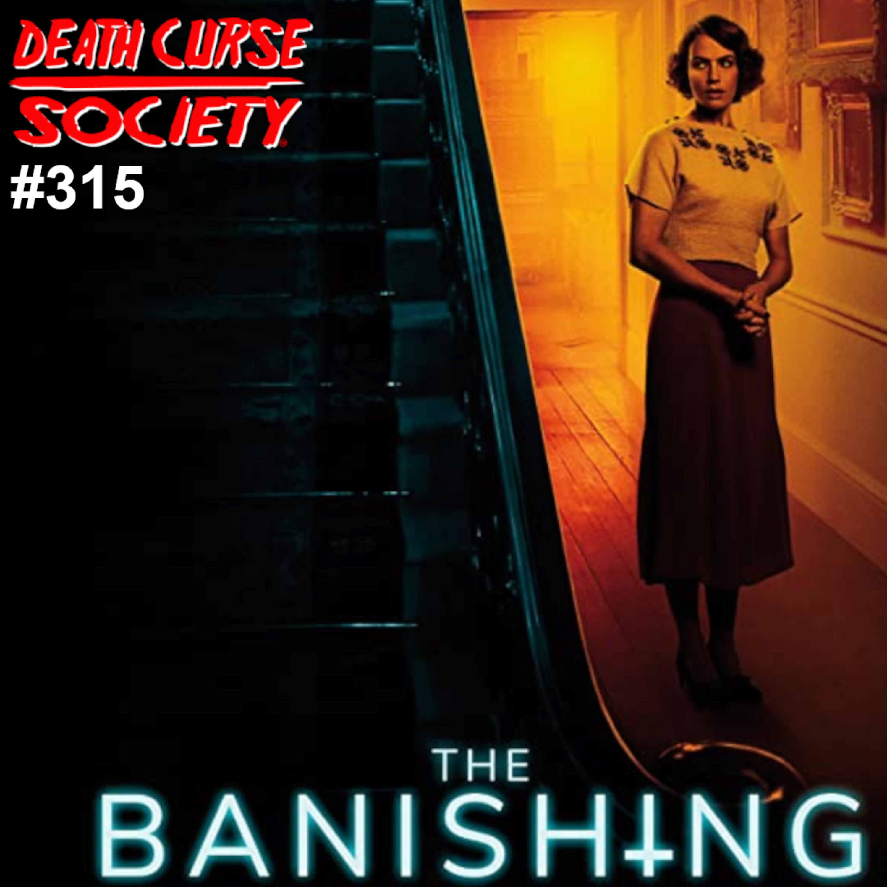 The Banishing Review and More | Death Curse Society | Episode #315 episode artwork