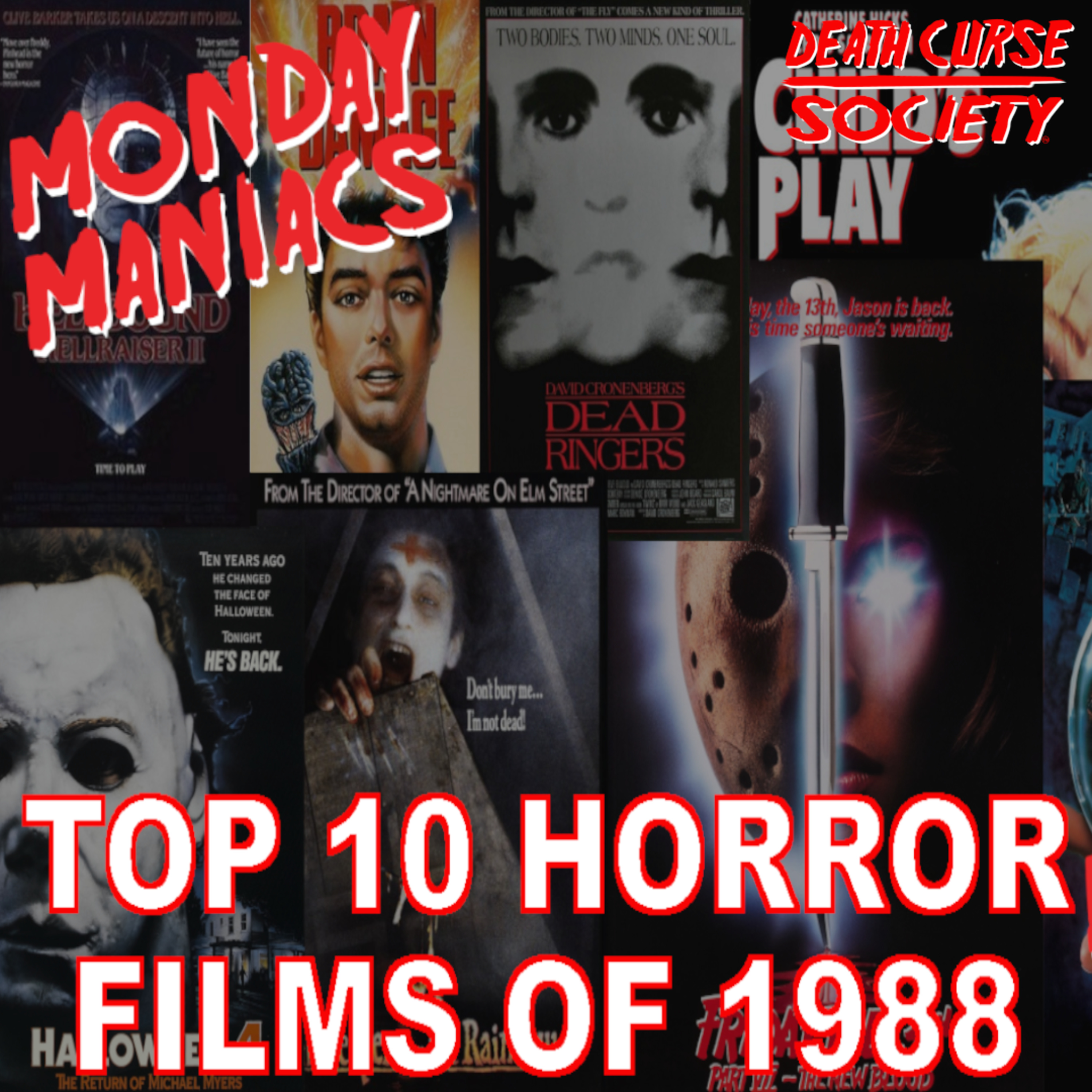 Top 5 Horror Films of 1988 | Monday Maniacs | June 14, 2021 episode artwork