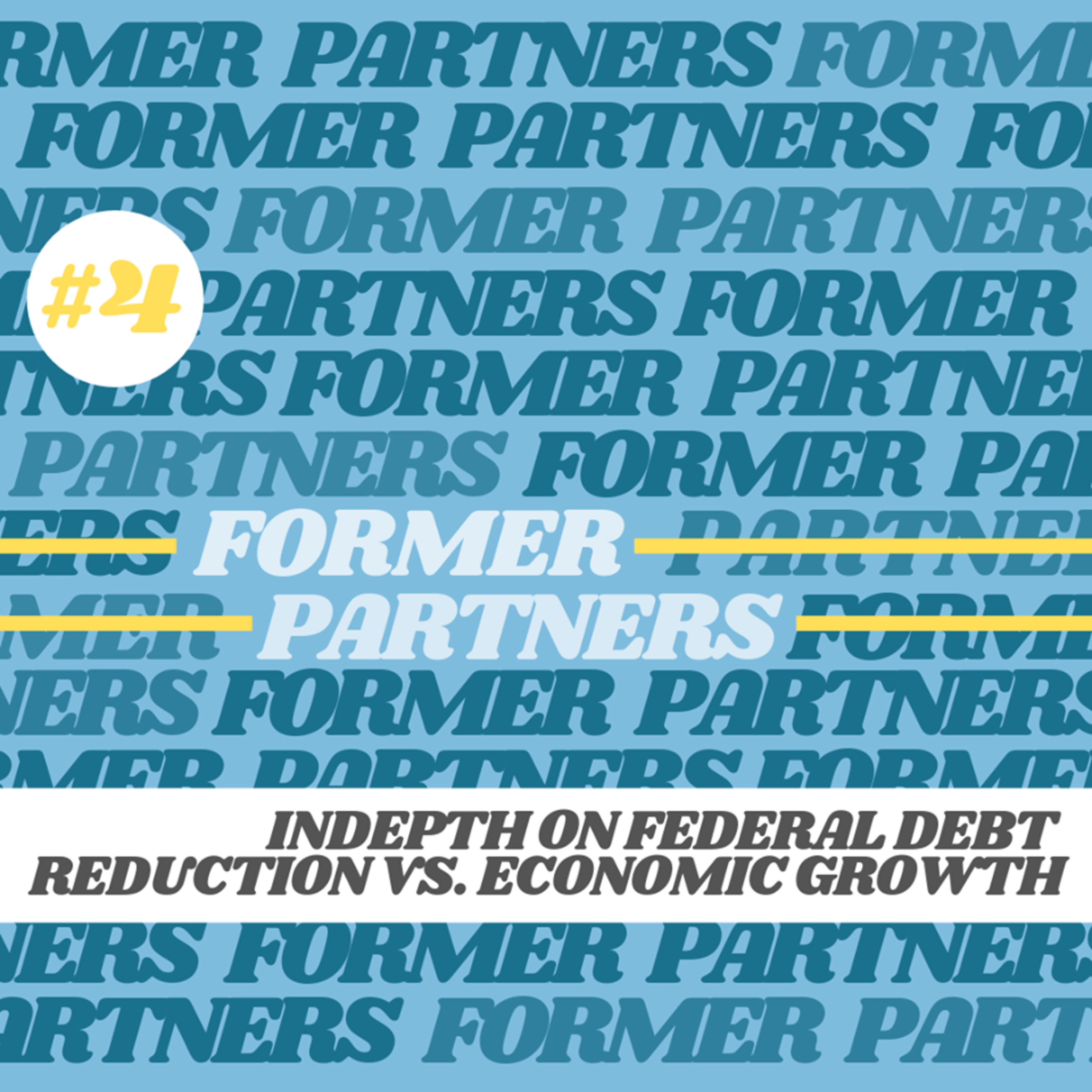 #4 PFJan19 - In Depth on Fed Debt Reduction vs Econ Growth