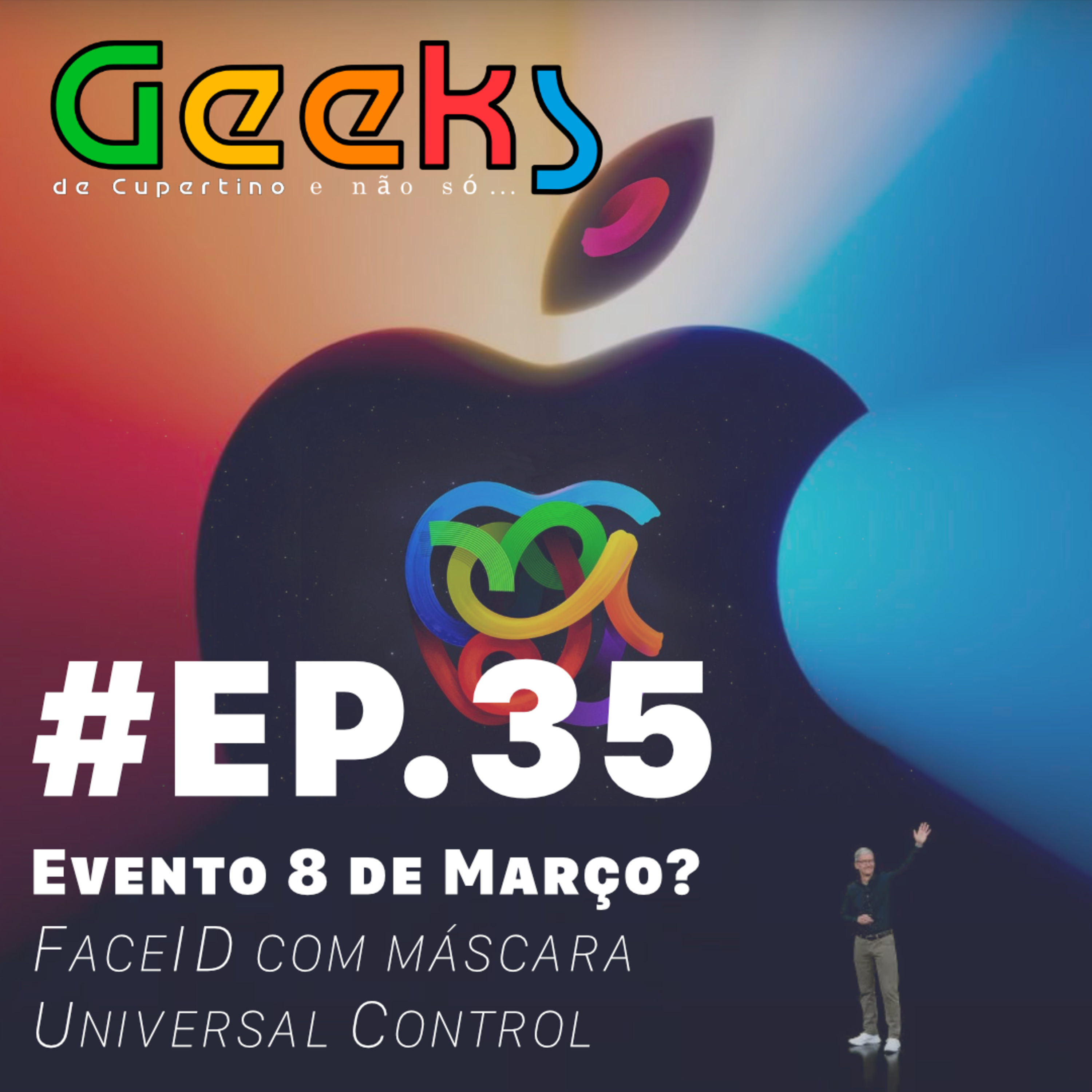 #EP.35 - Evento Apple a 8 de Março? FaceID com máscara & Universal Control episode artwork