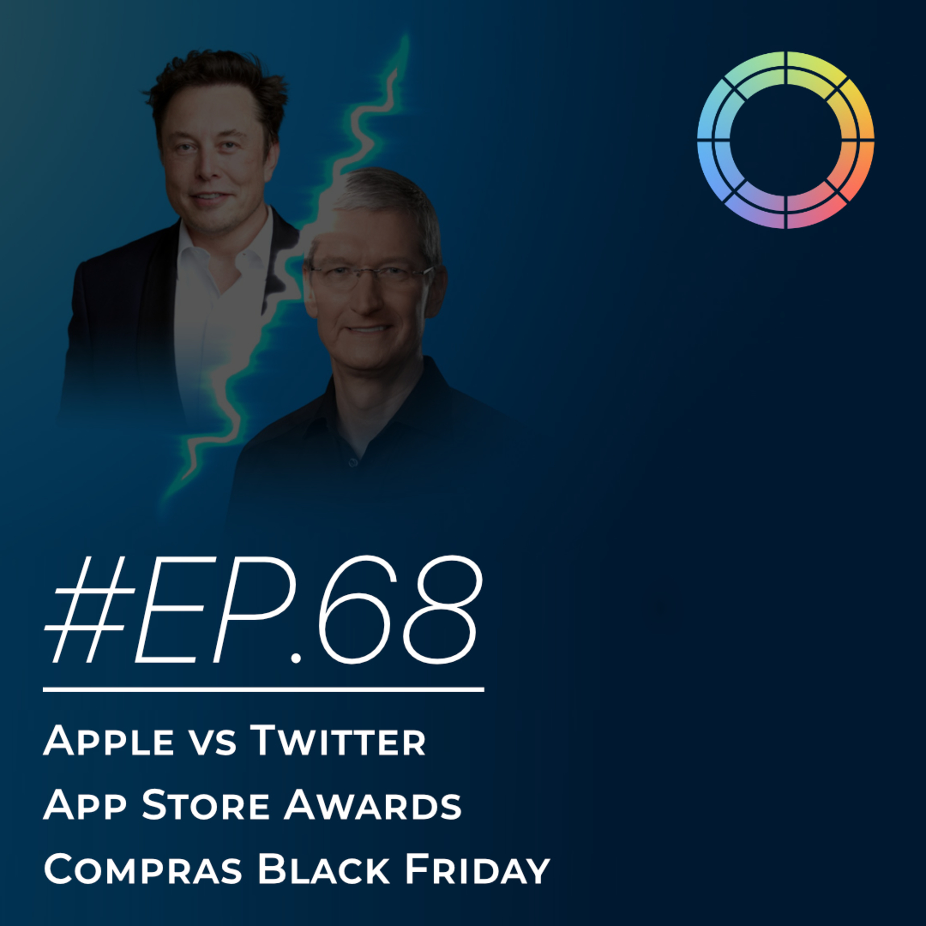 #EP.68 - Apple vs Twitter, App Store Awards e Compras Black Friday