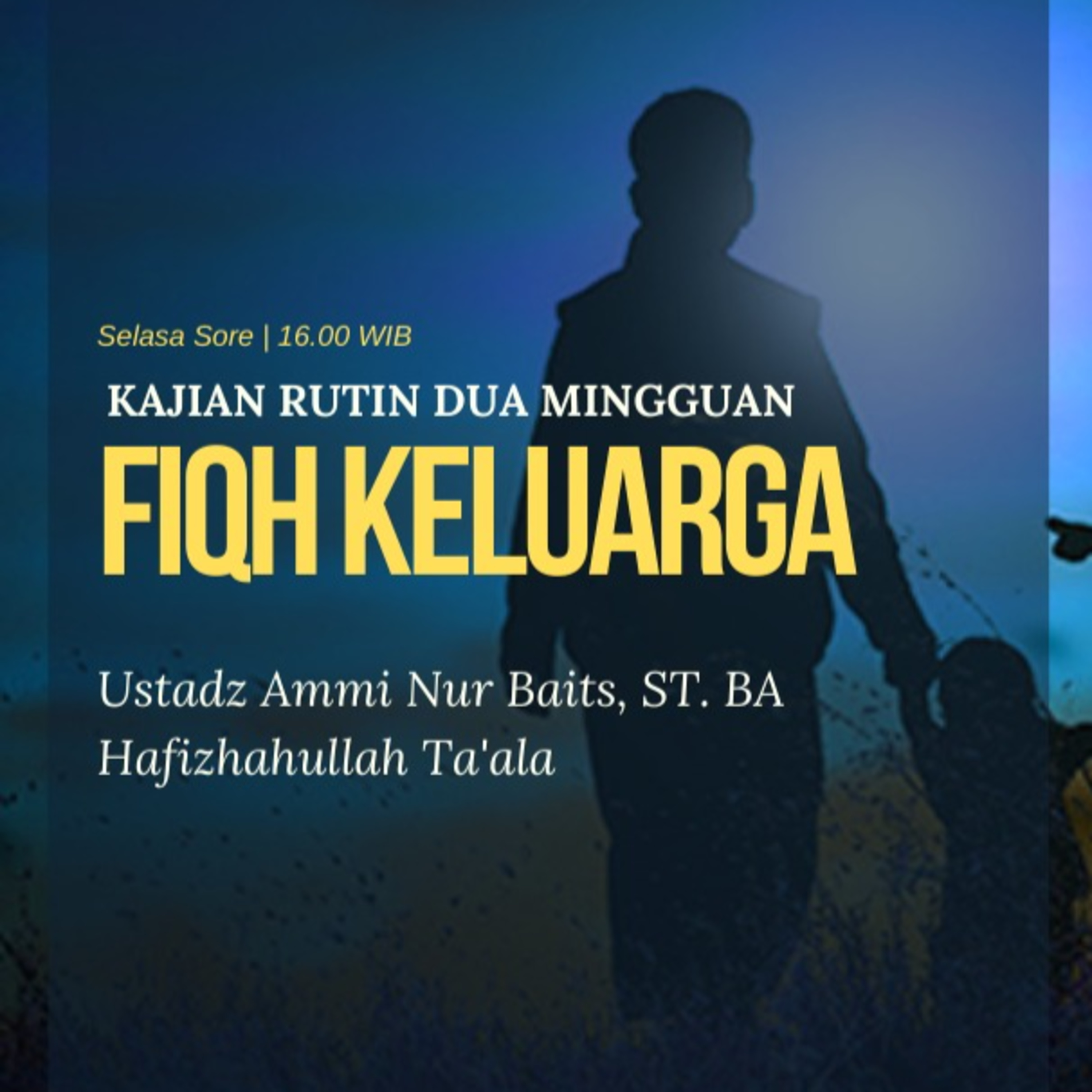 "Syarat Aqad Nikah" (Kajian Kitab Fiqih Keluarga) - Ustadz Ammi Nur Baits, ST. BA Hafizhahullah Ta'ala episode artwork