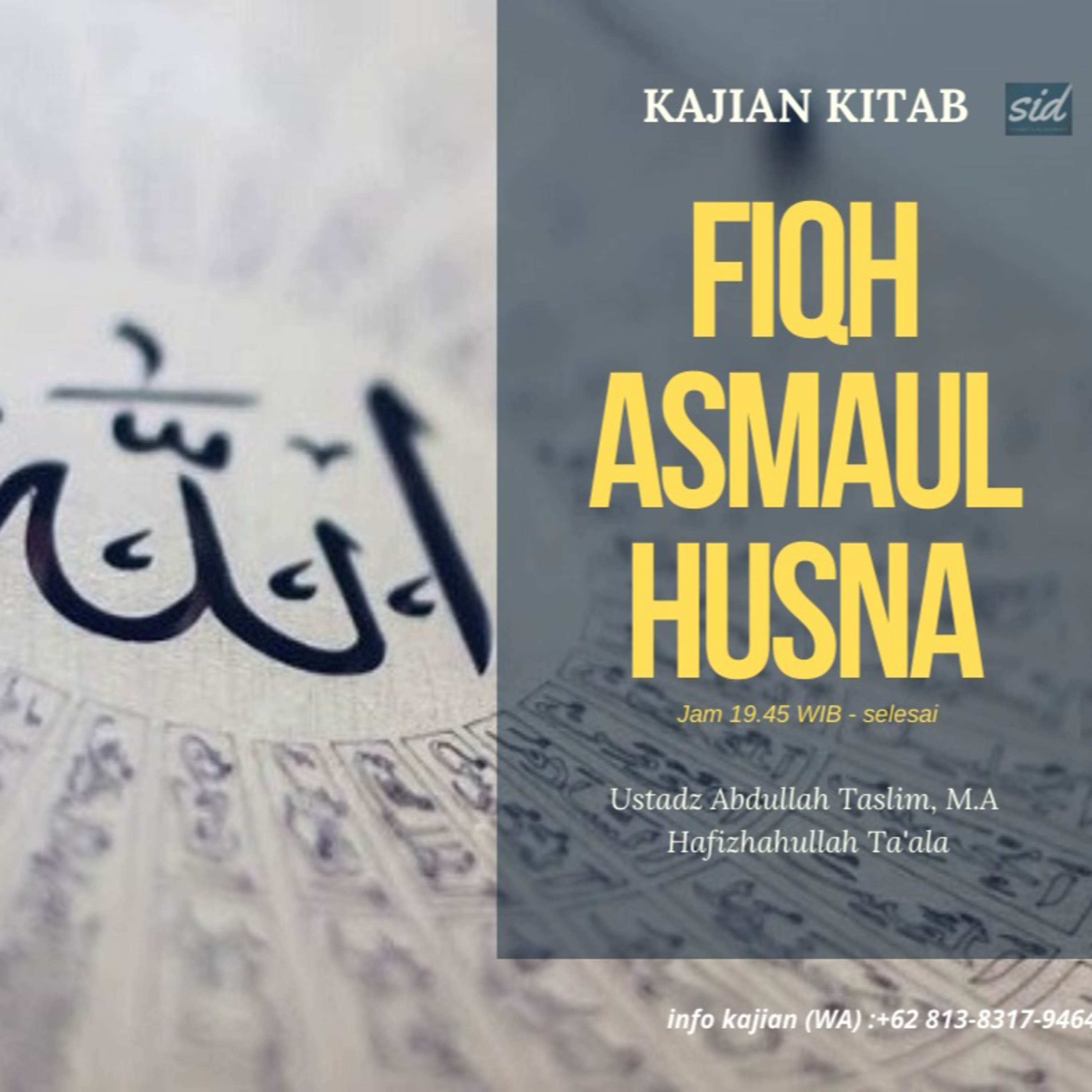 Al Bashir (Yang Maha Melihat) part 2 - Kitab "Fiqh Asmaul Husna" Karya Syaikh Abdurrazzaq bin Abdul Muhsin Al-Abbad Al-Badr - Ustadz Abdullah Taslim, M.A. Hafizhahullah Ta'ala  episode artwork