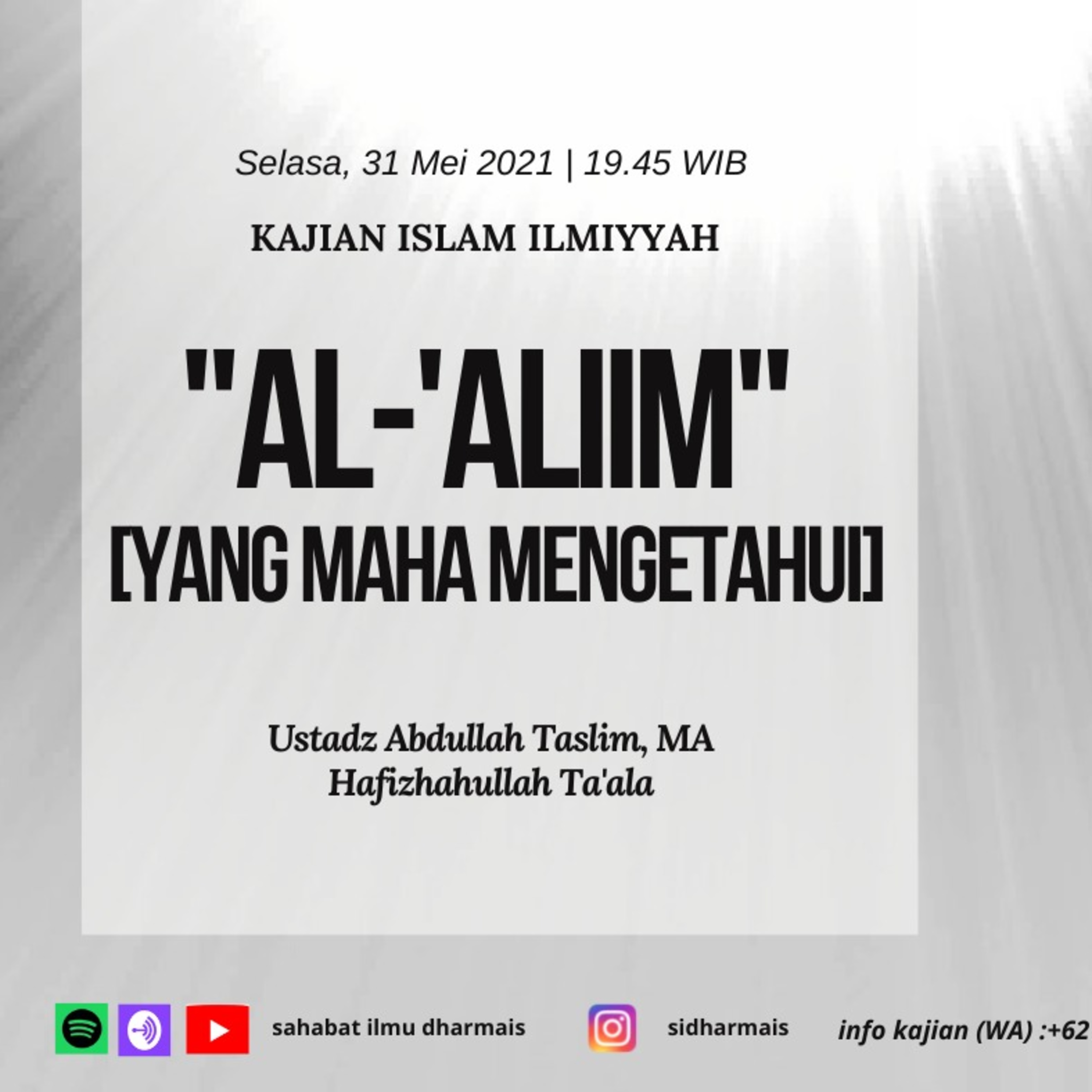"Al-'Aliim" (Yang Maha Mengetahui) Kitab "Fiqh Asmaul Husna" - Ustadz Abdullah Taslim, M.A. Hafizhahullah Ta'ala 