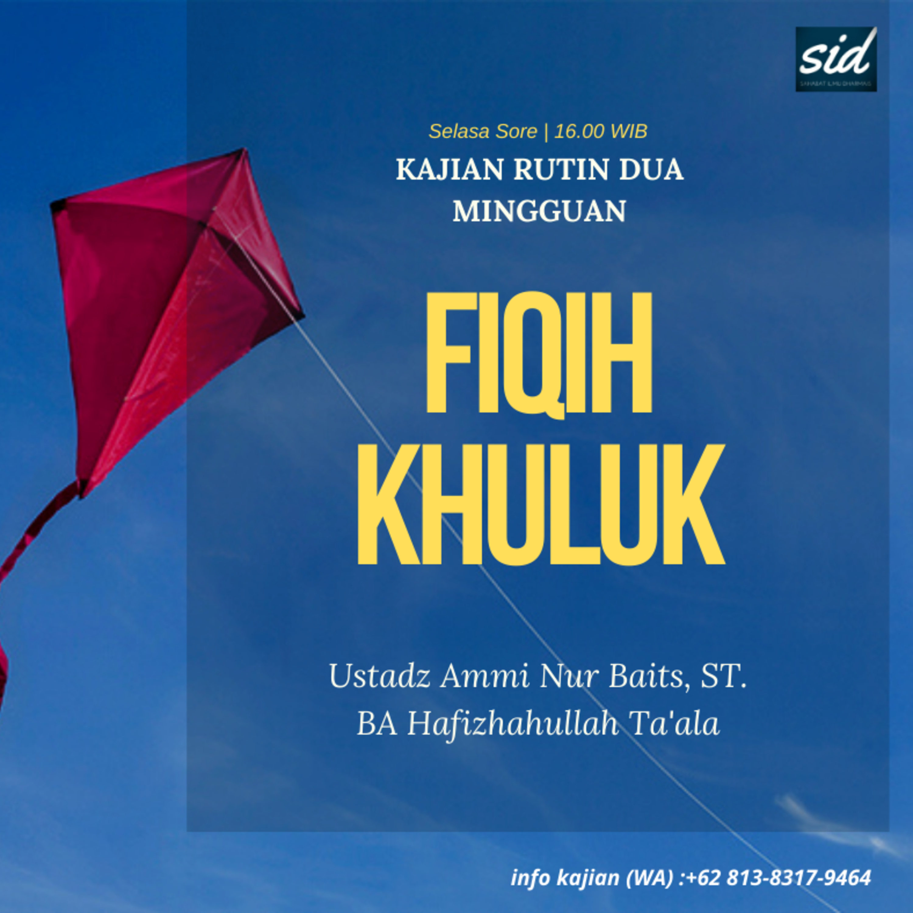 "Fiqih Khuluk" (Kajian Kitab Fiqih Keluarga - Ustadz Ammi Nur Baits, ST. BA Hafizhahullah Ta'ala episode artwork