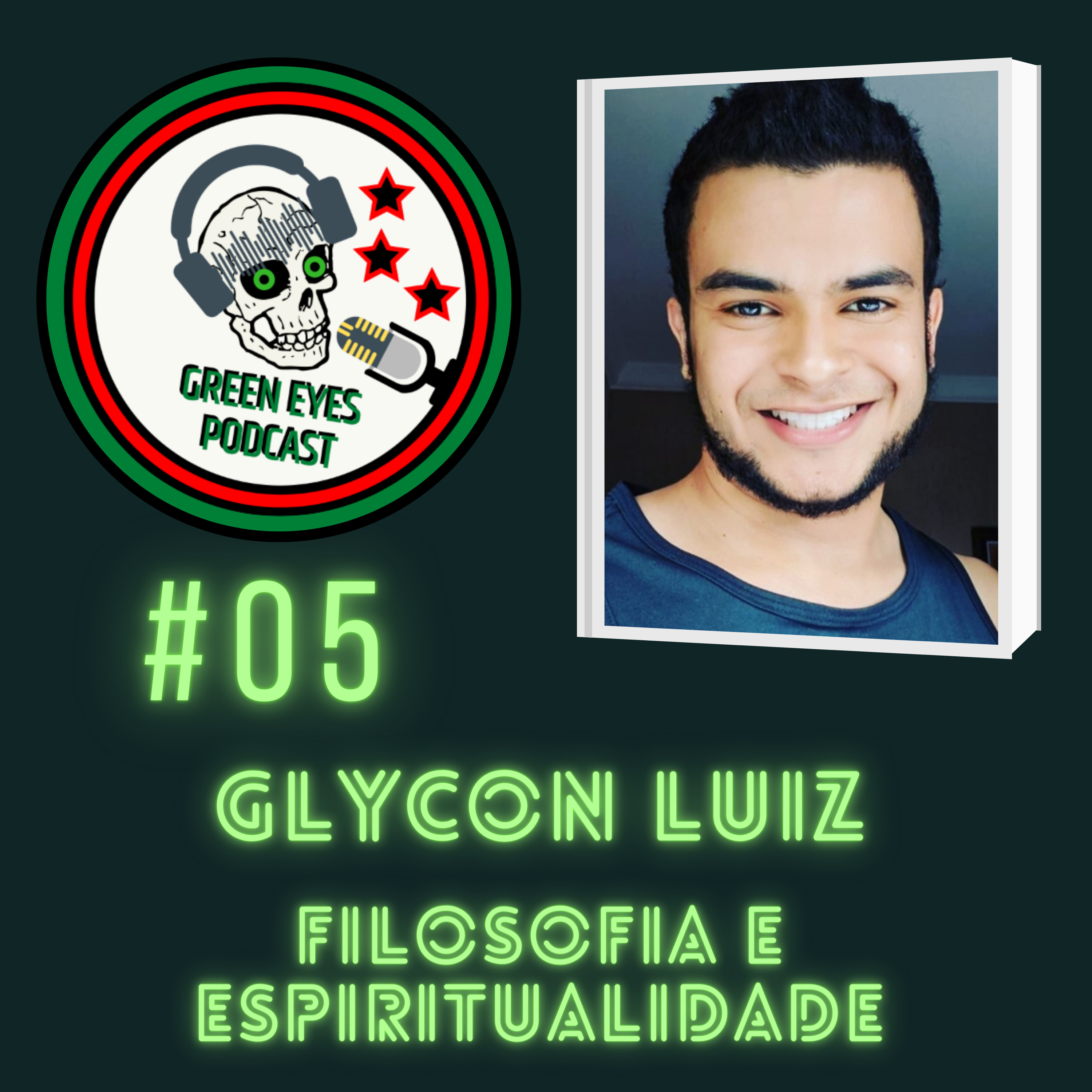 Green Eyes Podcast