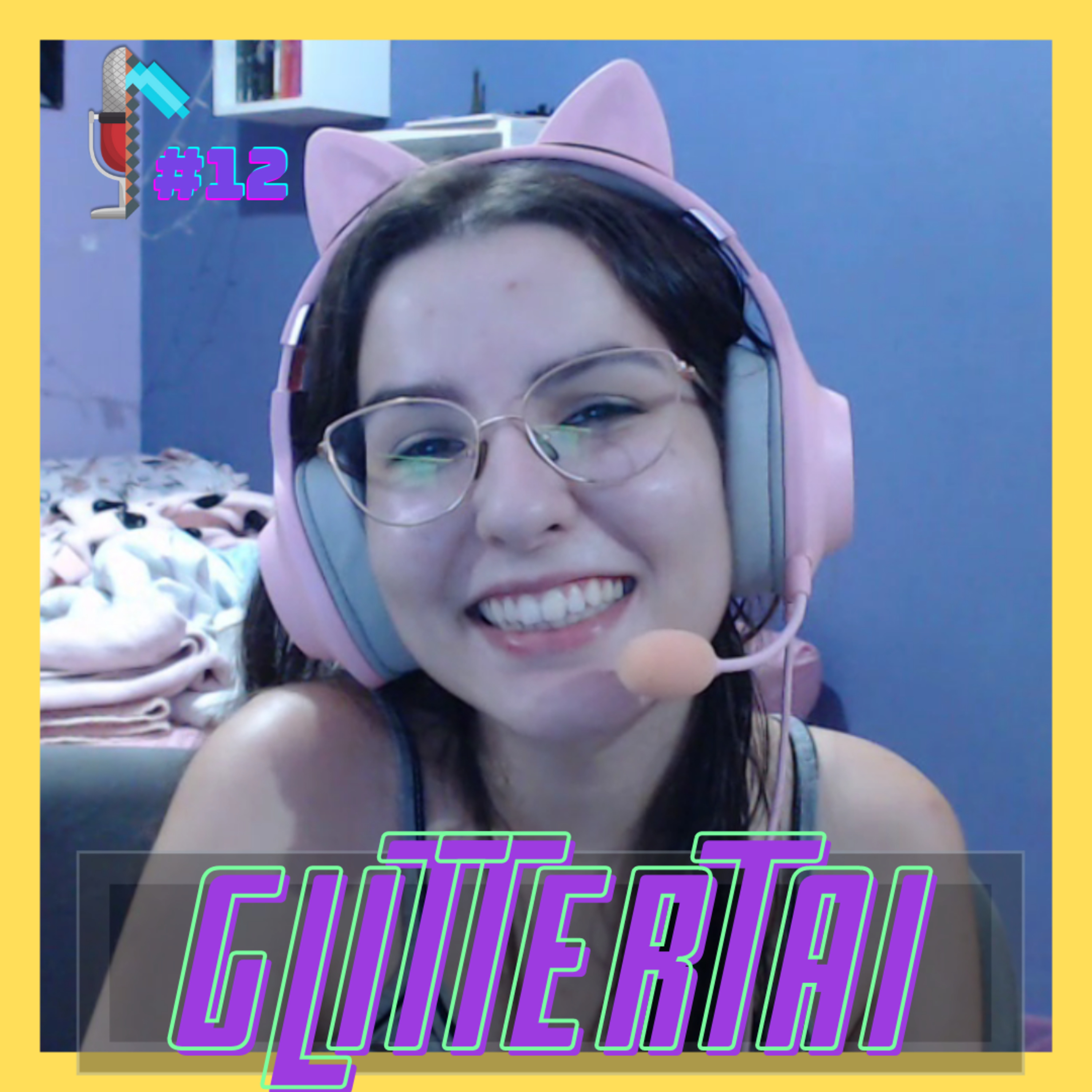 GlitterTai - Minerando Podcast #12