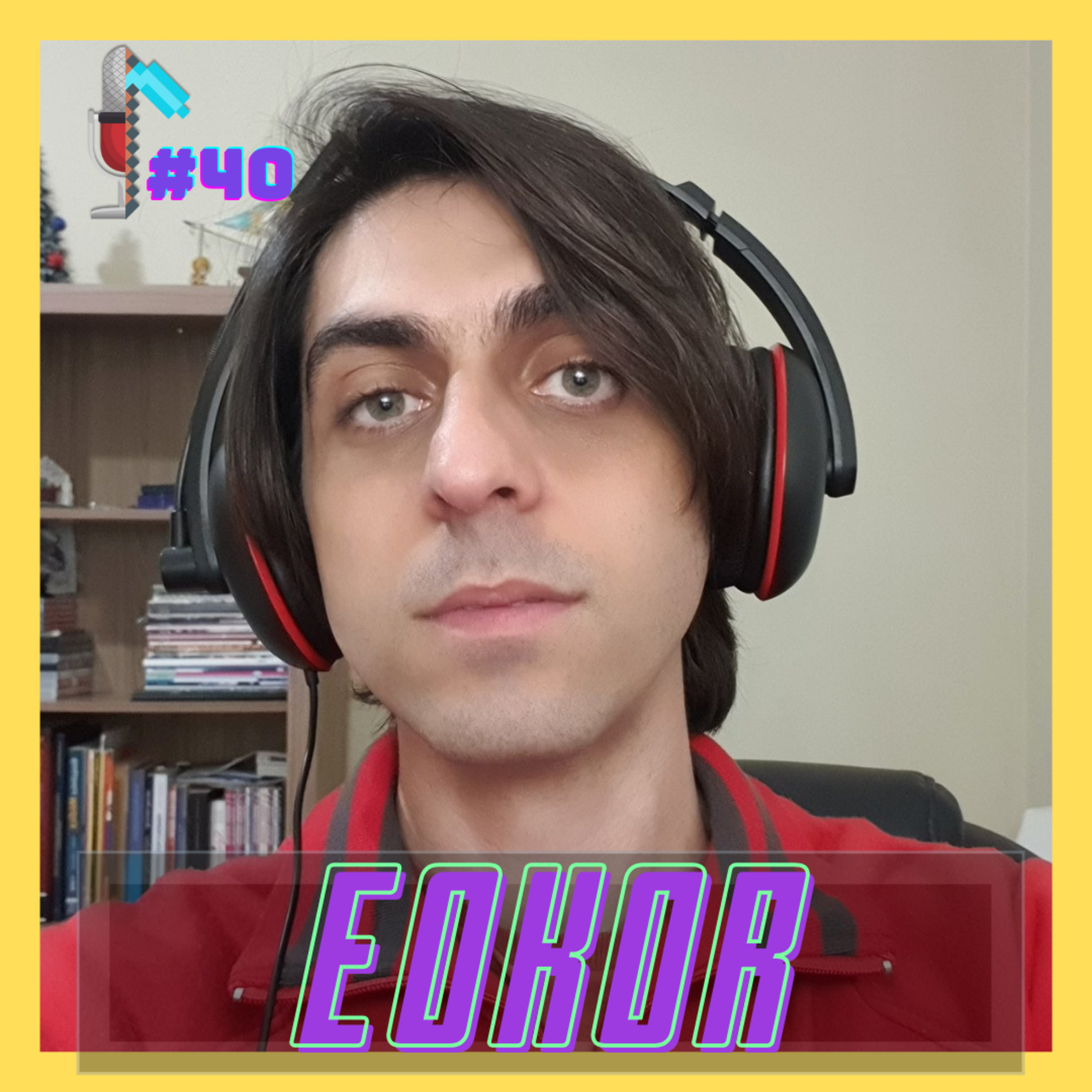 Eokor - Minerando Podcast #40