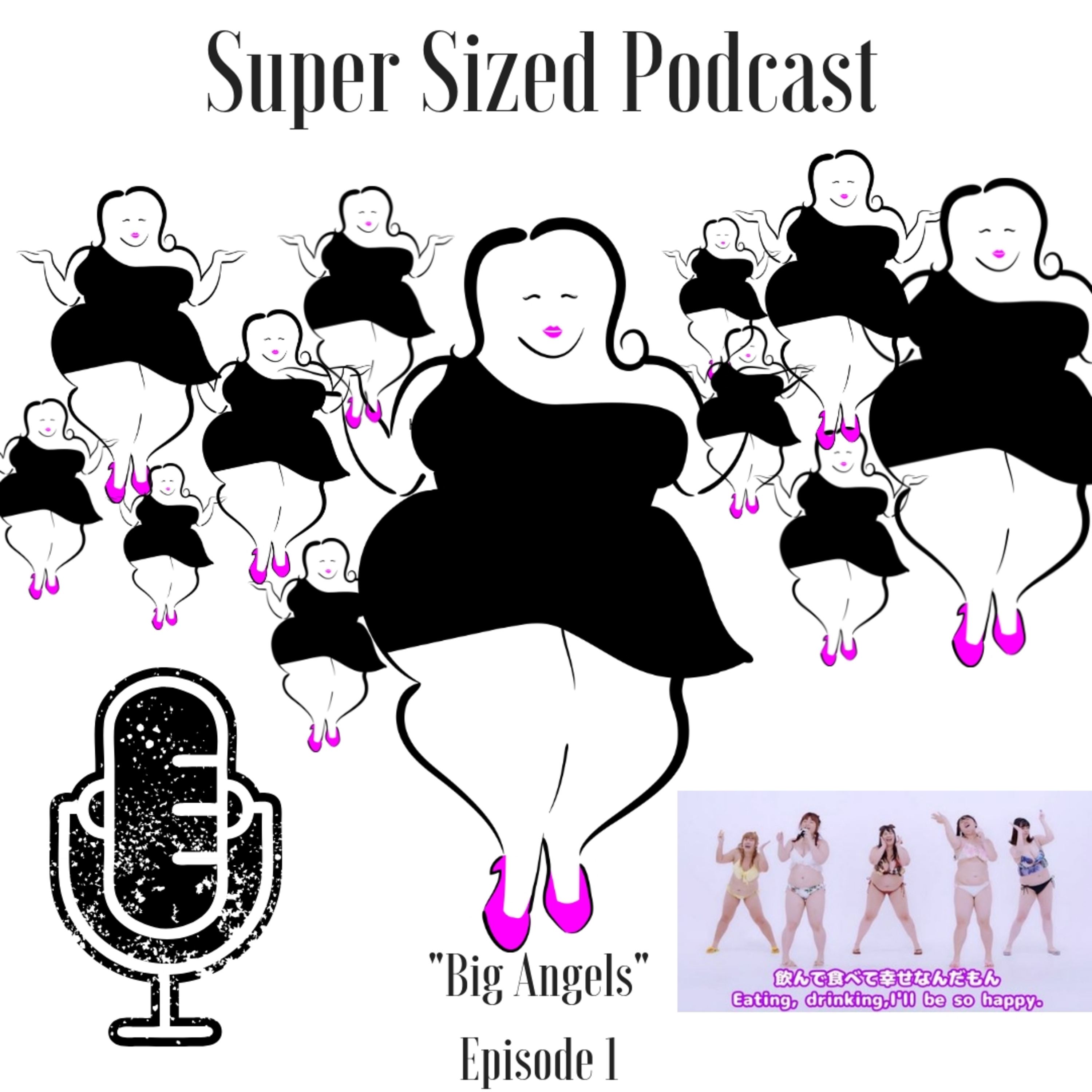 Podcast:Being an SSBBW: Super Sized Podcast - Episode 1 - Big Angels:Bex  Bedford