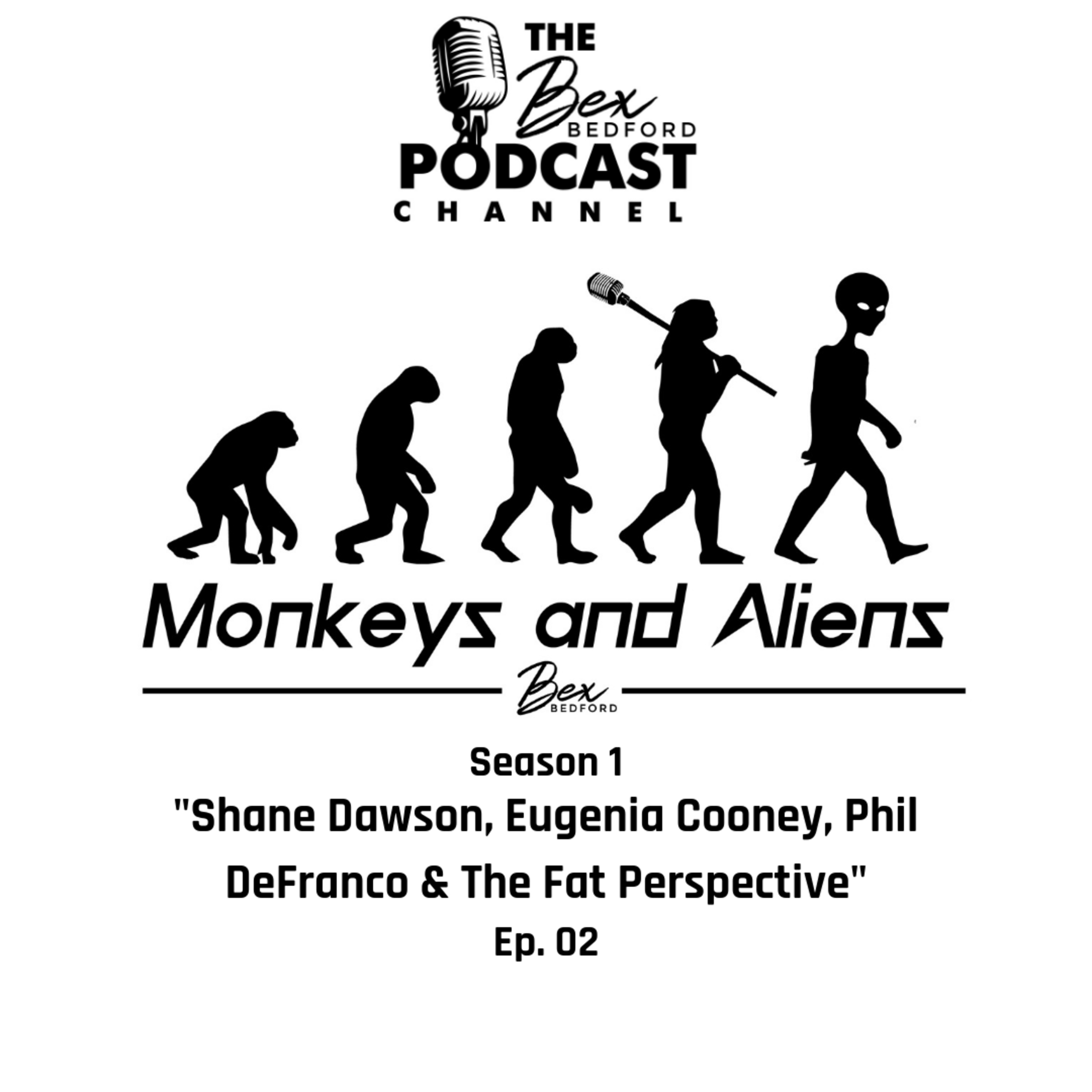 Monkeys & Aliens Podcast - "Shane Dawson, Eugenia Cooney, Phil DeFranco & The Fat Perspective"