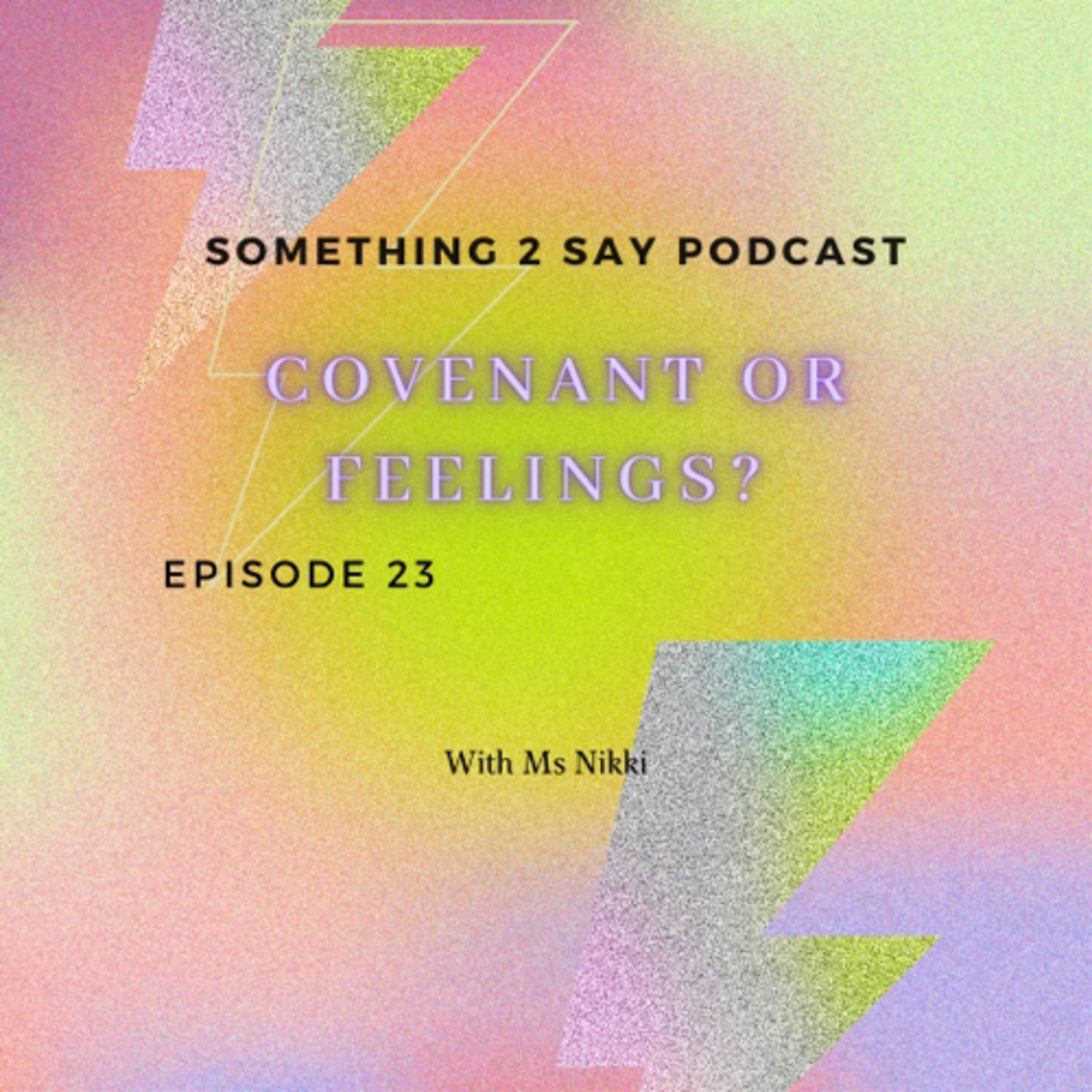 Covenant or Feelings episode artwork
