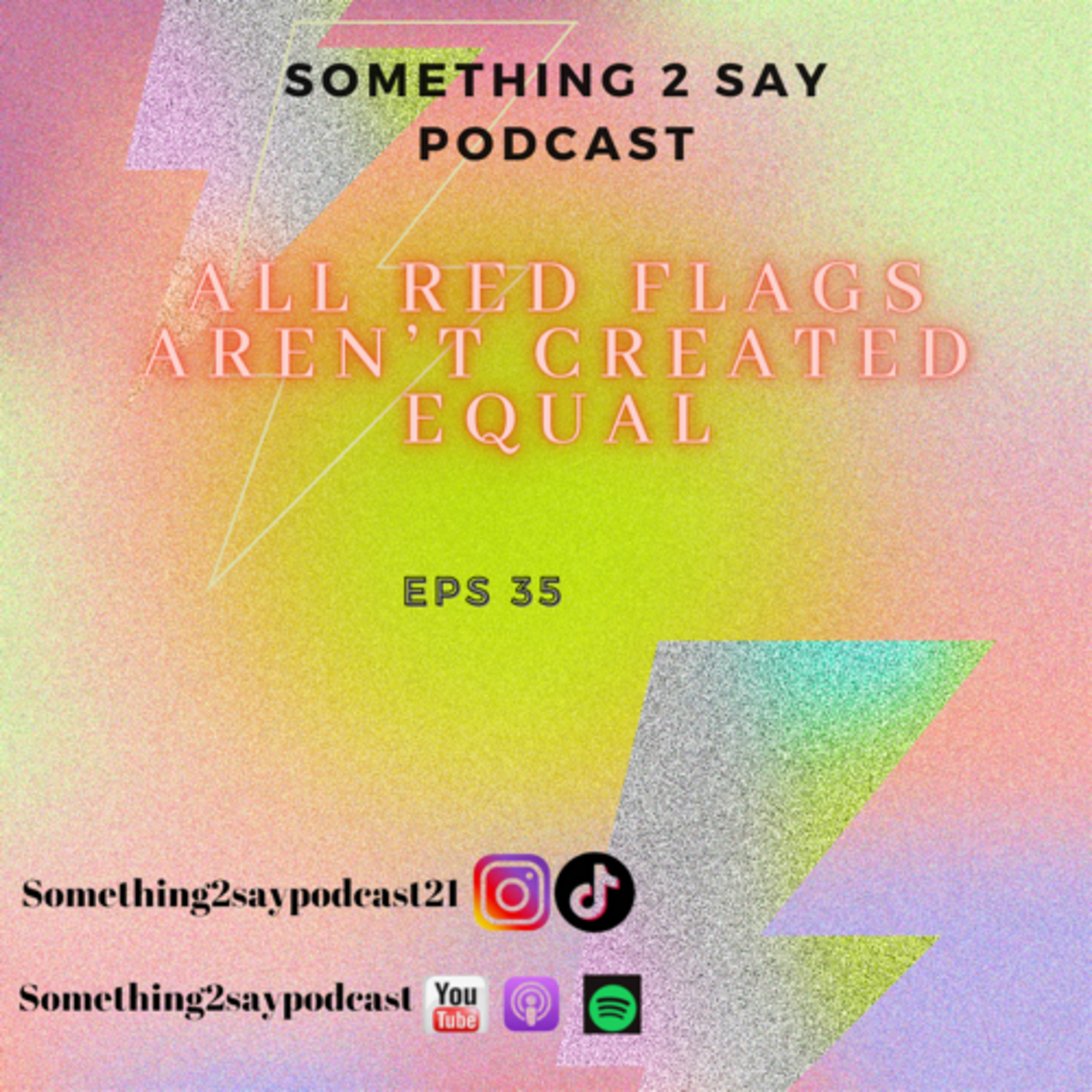 All “Red Flags” aren’t created equal  episode artwork