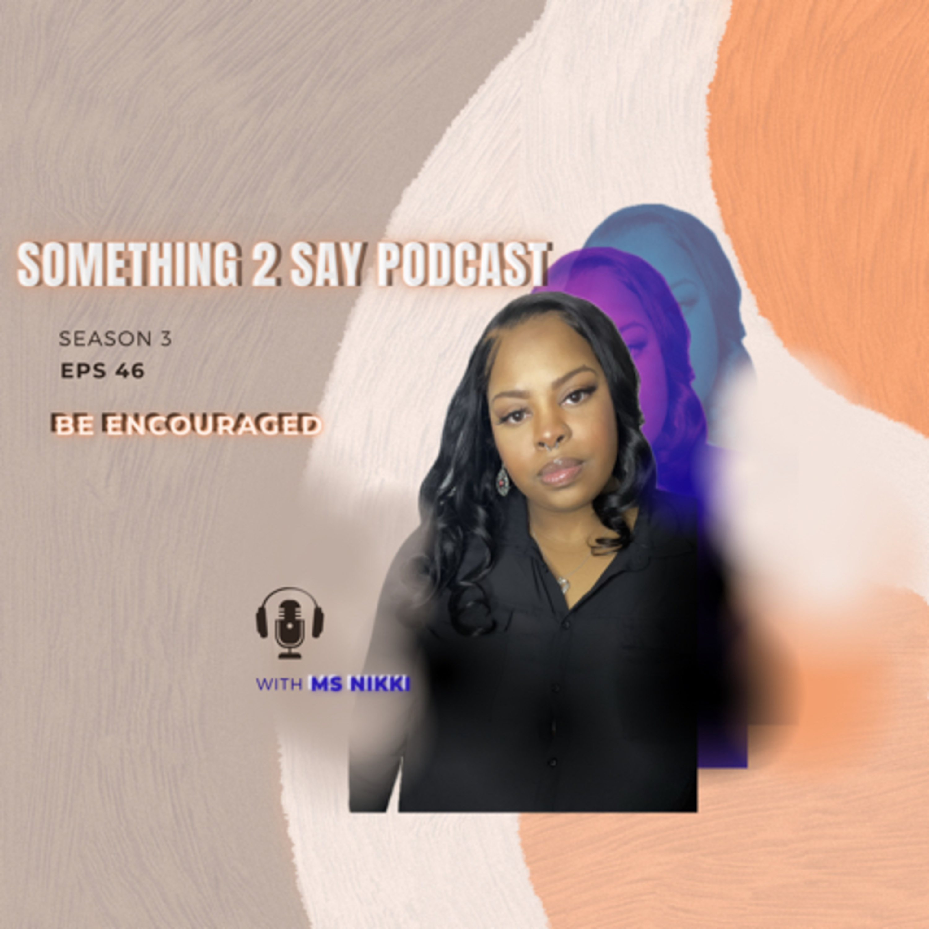 Be encouraged  episode artwork