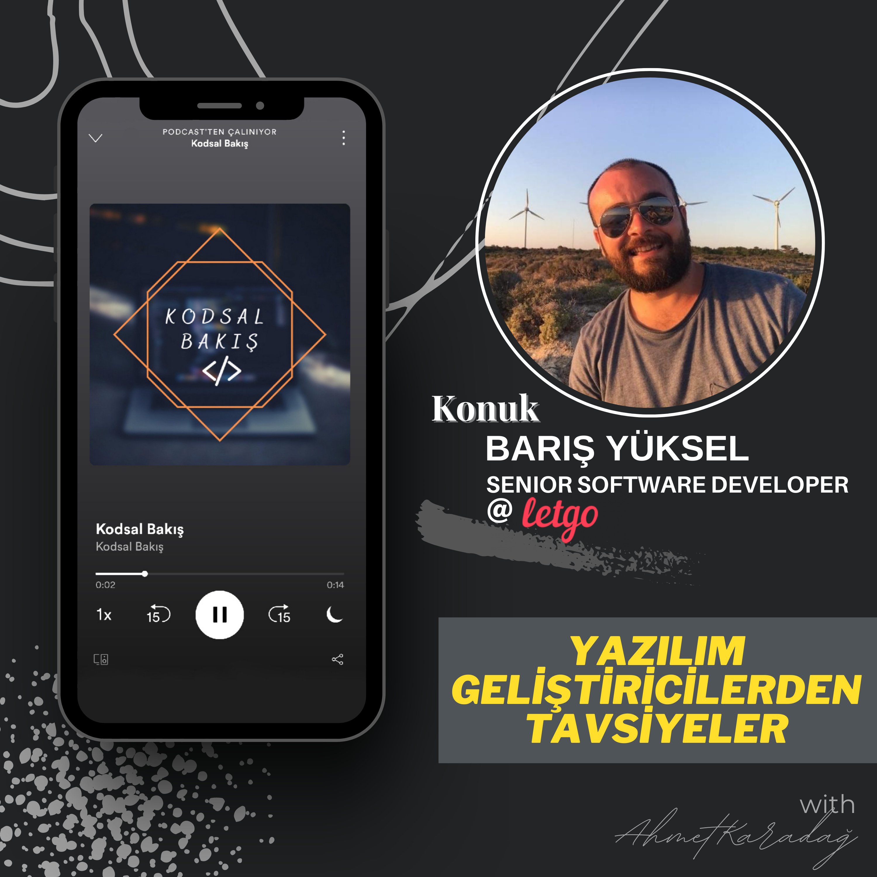 Letgo Şirketinden Barış Yüksel İle "Yazılım Geliştiricilerden Tavsiyeler" Sohbeti #3 episode artwork