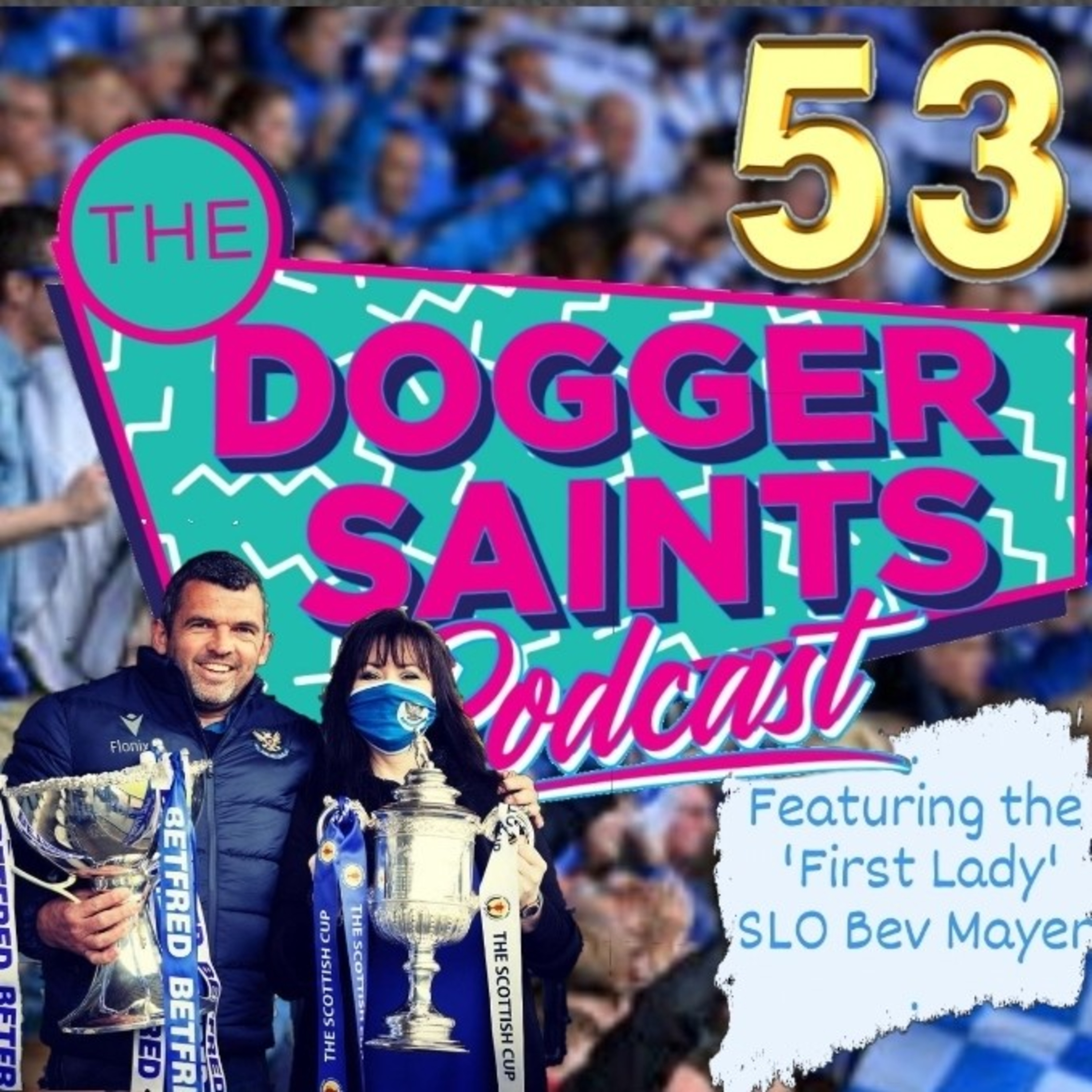 The Dogger Saints Podcast : An Unofficial St Johnstone Podcast