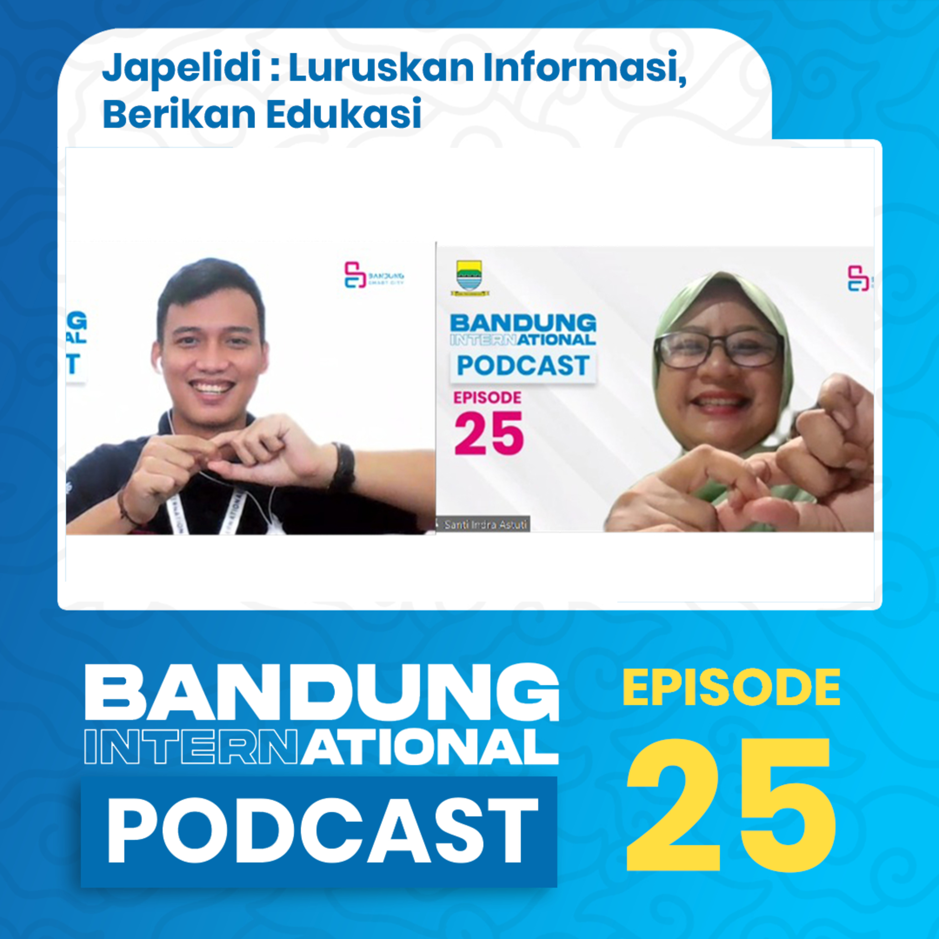 #EPS25 JAPELIDI: LURUSKAN INFORMASI, BERIKAN EDUKASI