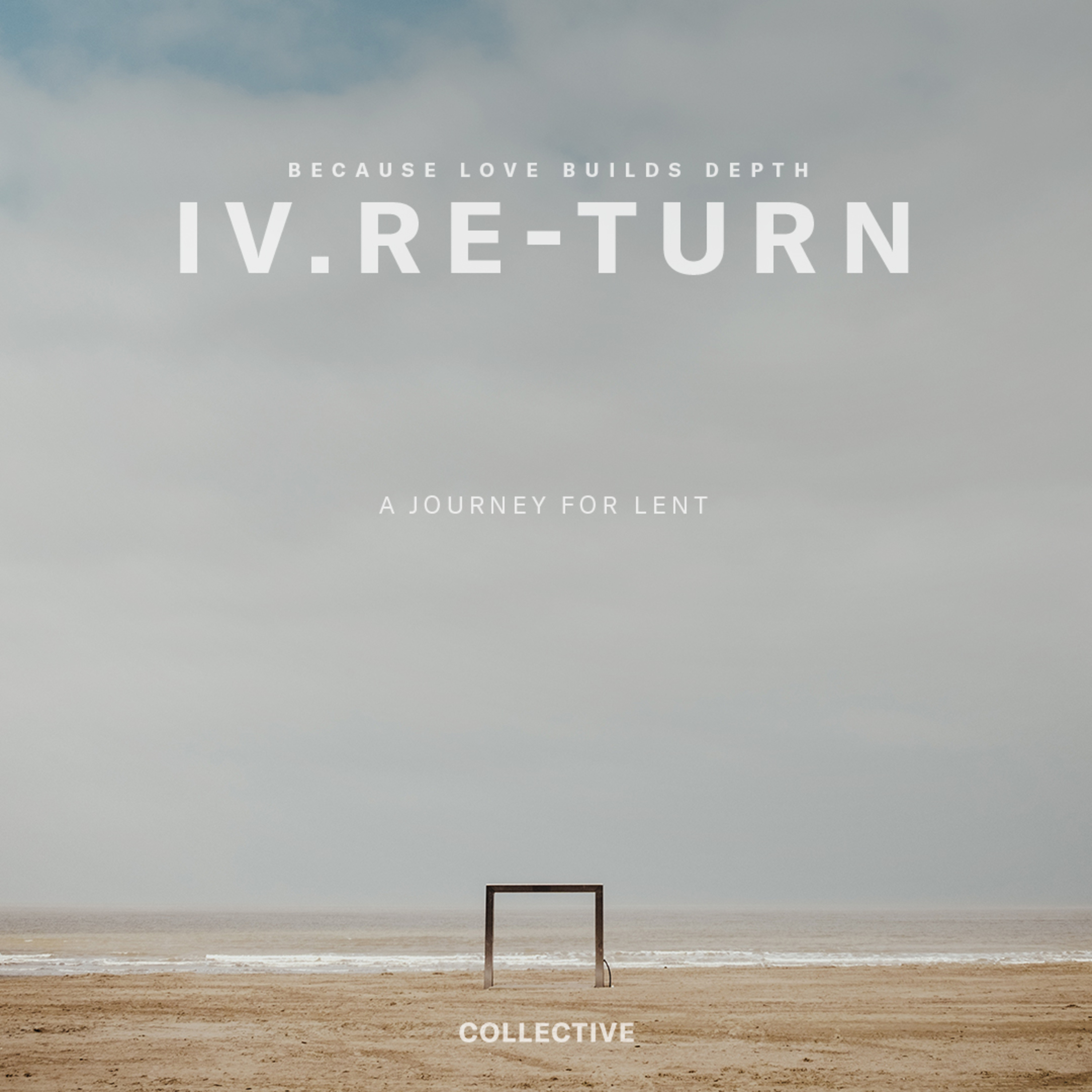 Love Builds Depth IV - Re-Turn episode artwork
