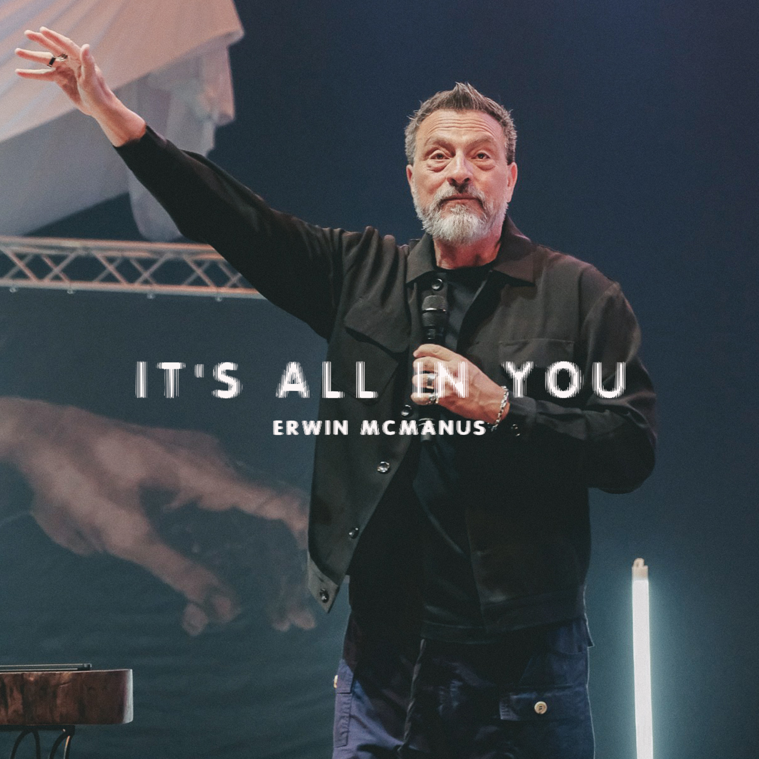 Erwin McManus - It's All In You episode artwork