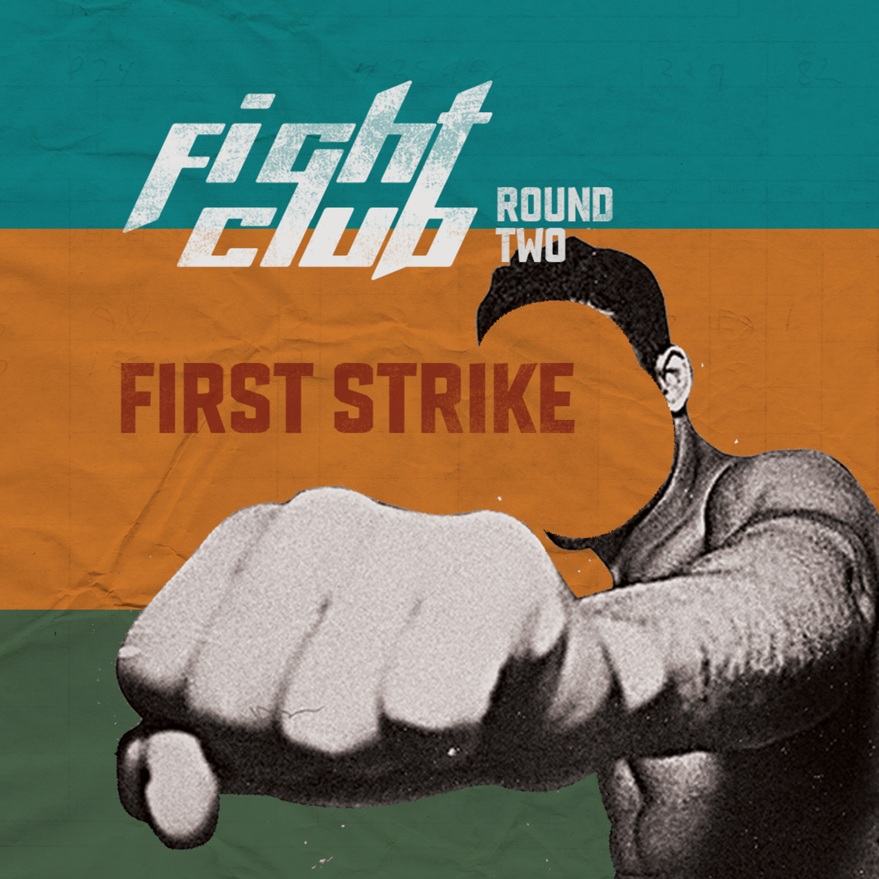Fight Club_Round 2 - First Strike by Kysern Lim episode artwork