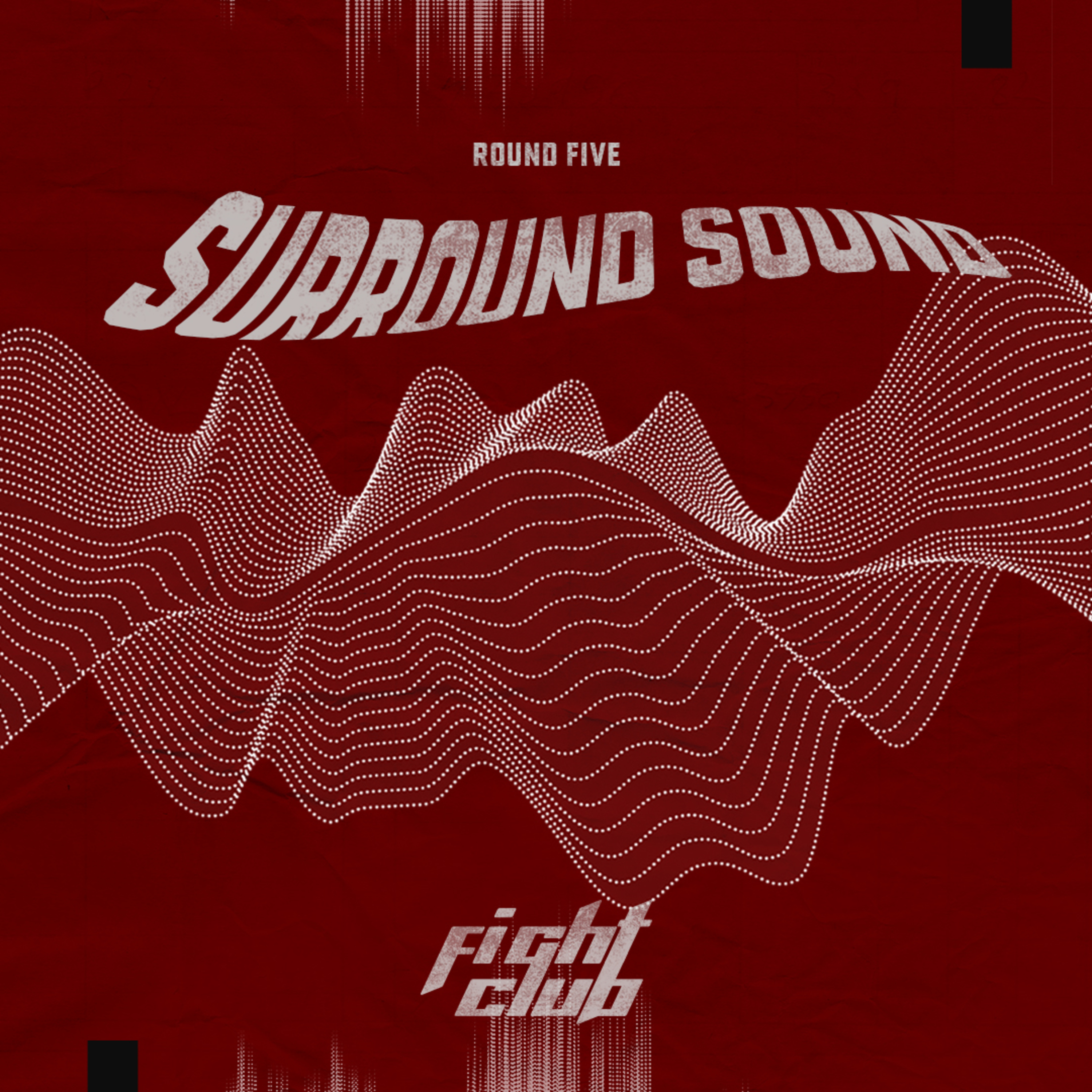 Fight Club_Round 5 - Surround Sound by Kysern Lim episode artwork
