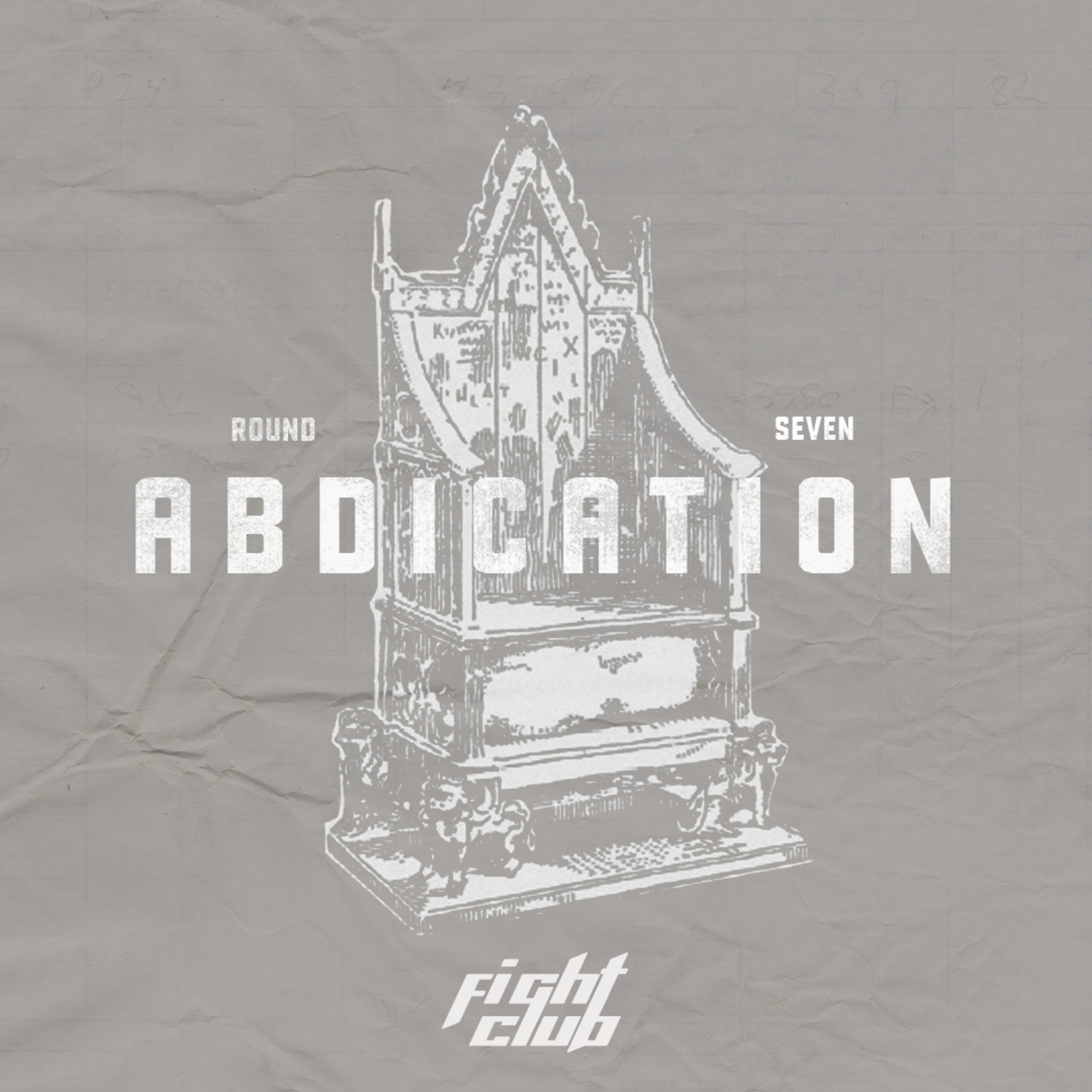 Fight Club_Round 7 - Abdication by Rev Kevin Loo episode artwork