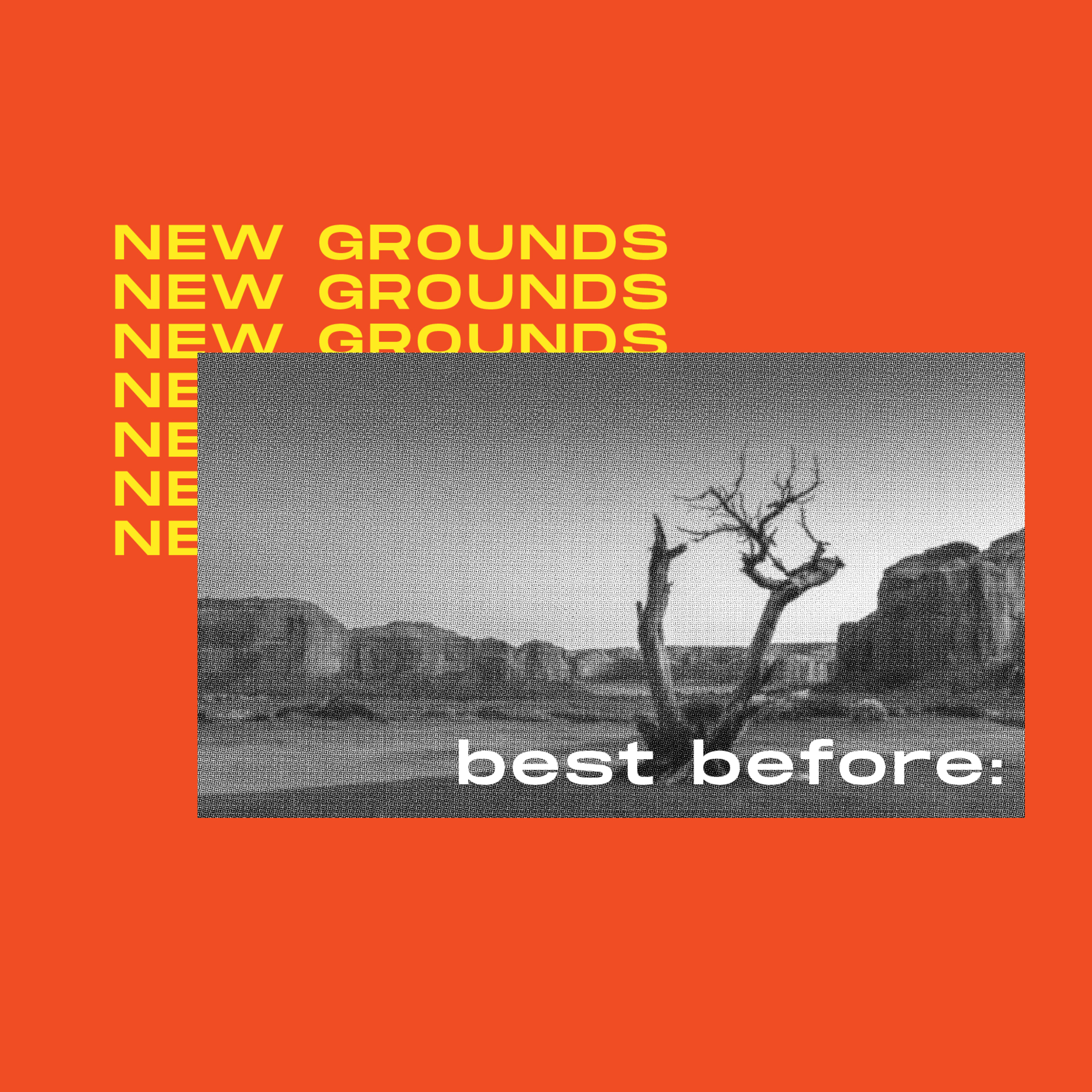 New Grounds_Best Before by Pastor Keith Tay  episode artwork