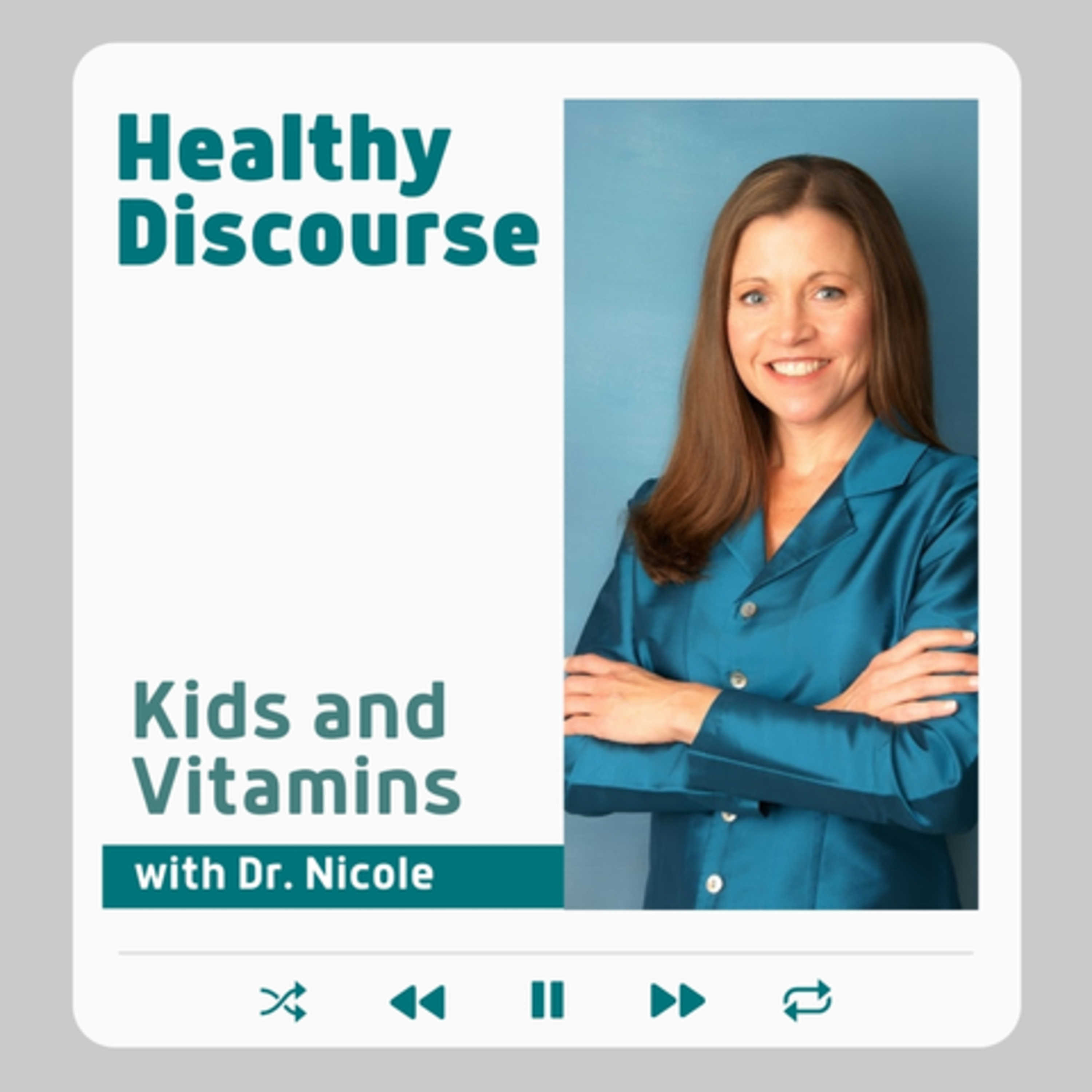 Vitamins for Kids? Why they are Important and What to Look For with Dr. Nicole Craven episode artwork