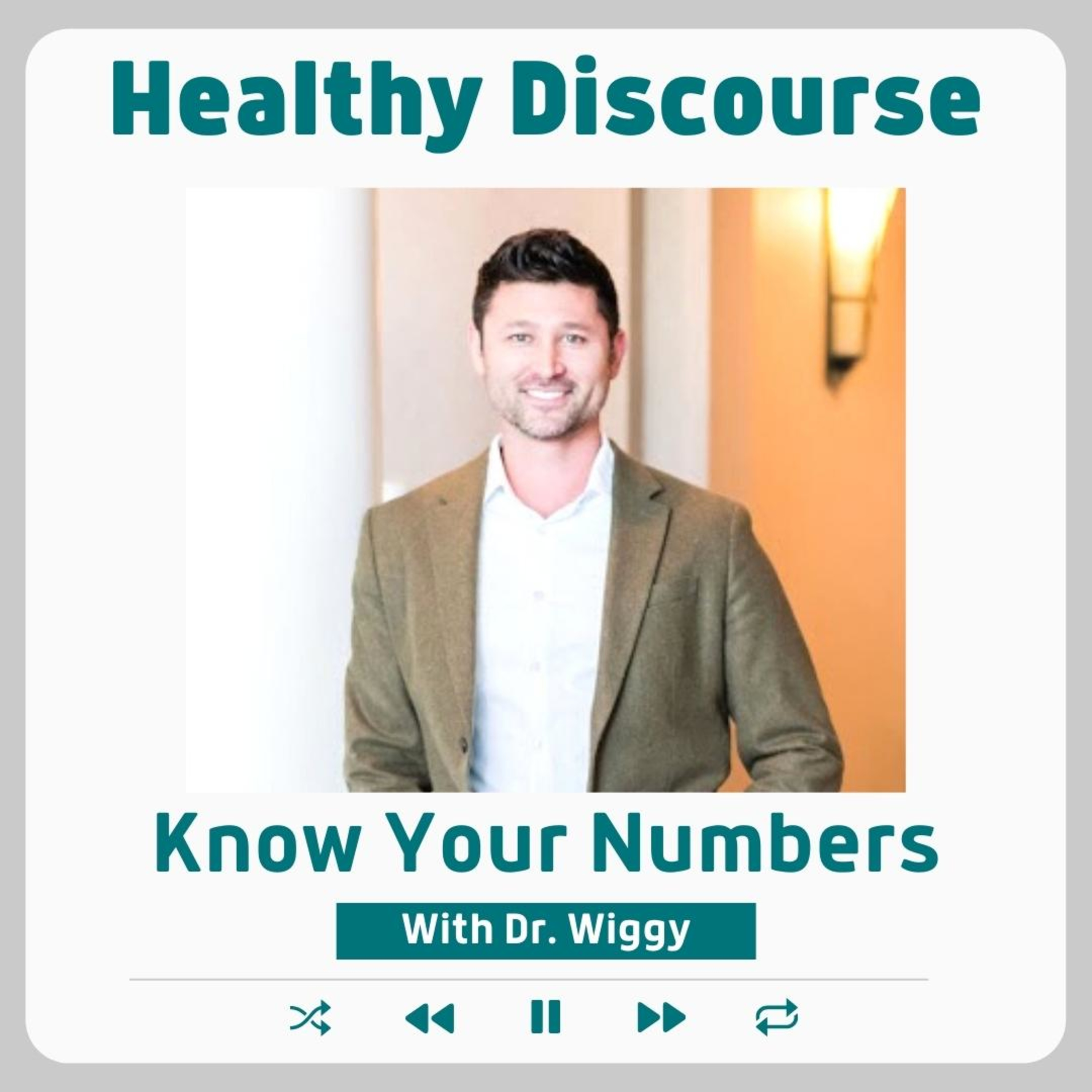 Know Your Numbers: Four Blood Tests That Will Help You Optimize Your Health In 2022 with Dr. Wiggy episode artwork