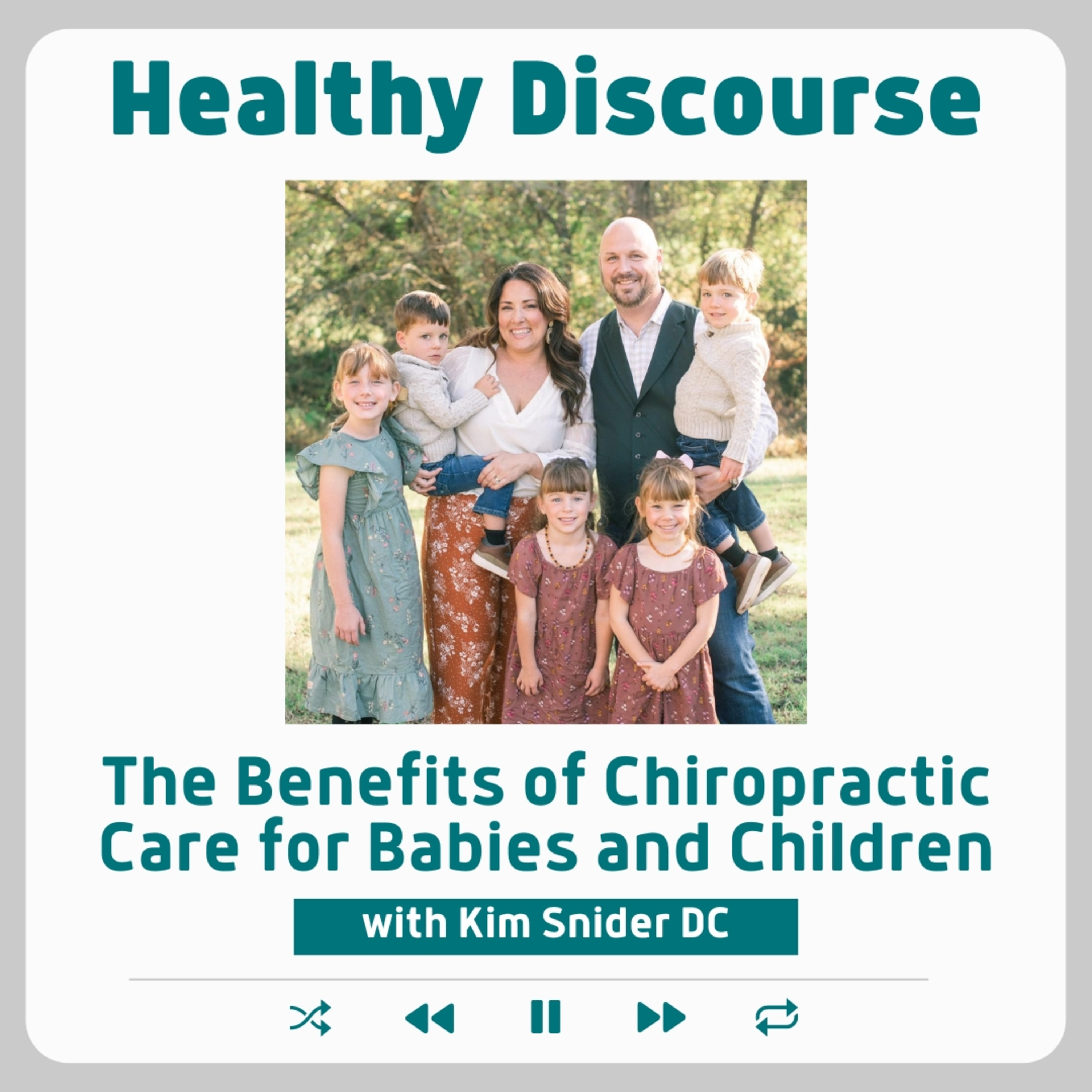 The Benefits of Chiropractic Care for Babies and Children with Kim Snider DC episode artwork